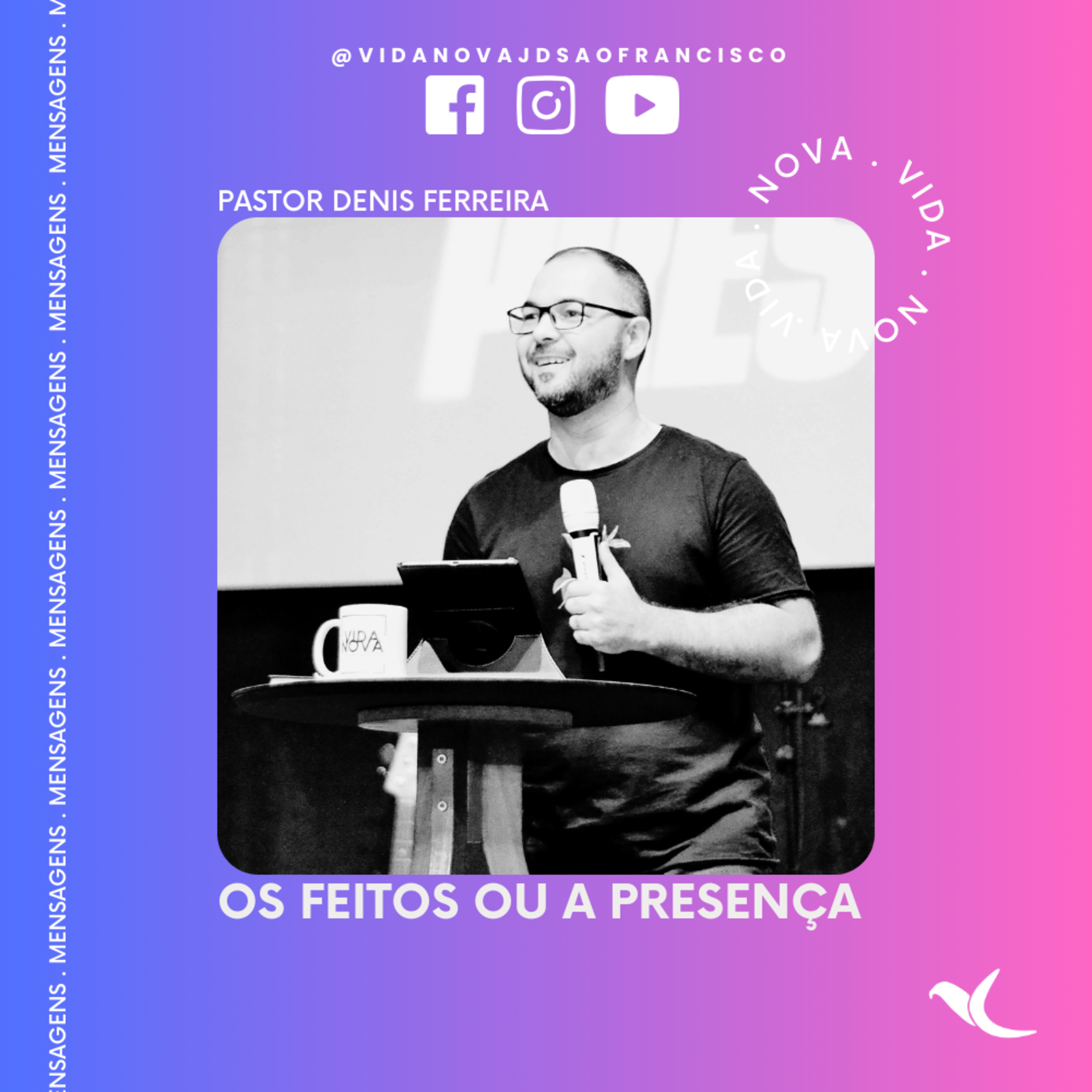 Os feitos ou a presença | Pr. Denis Ferreira episode artwork