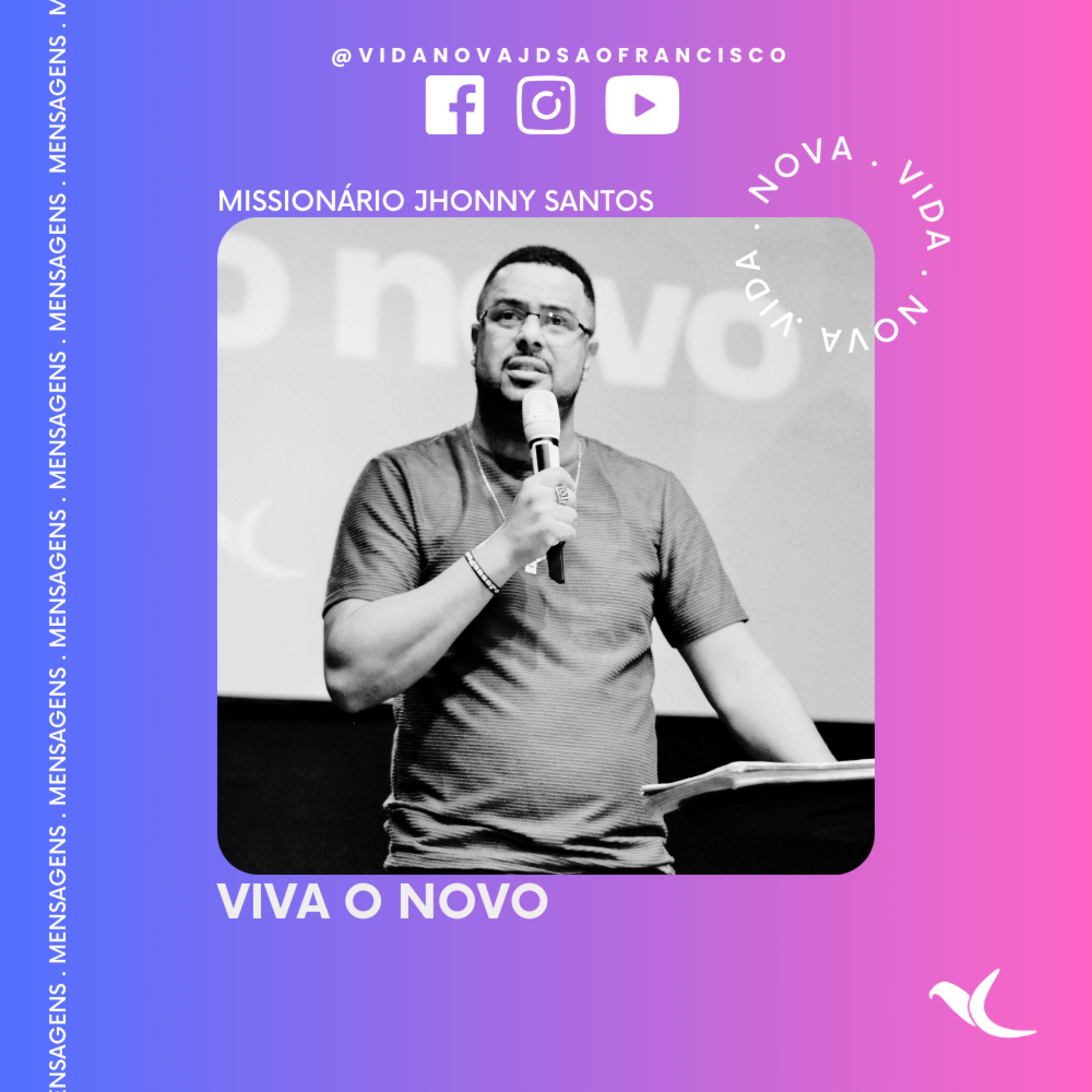 Viva o novo | Missionário Jhonny Santos episode artwork