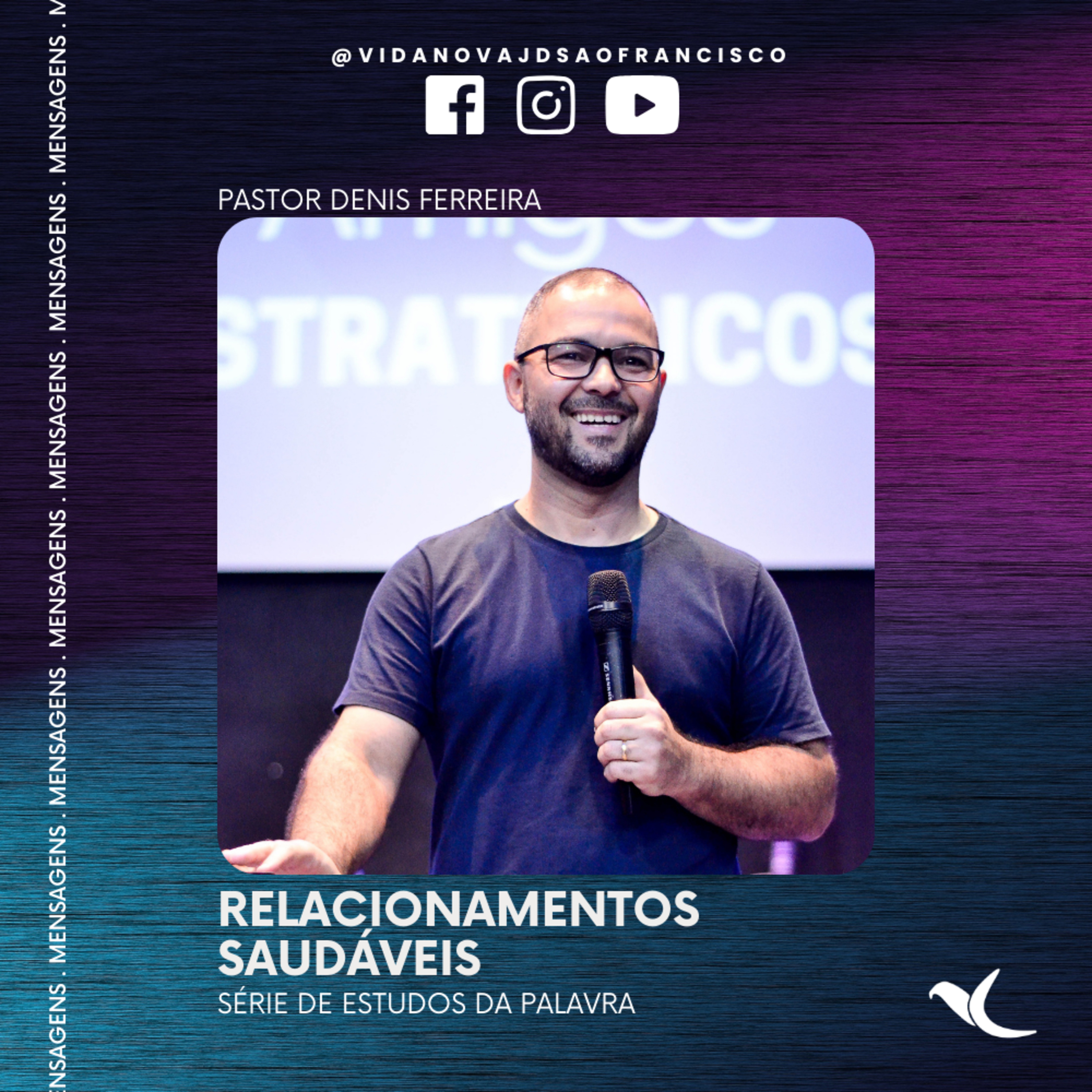 Relacionamentos saudáveis | Pr. Denis Ferreira episode artwork