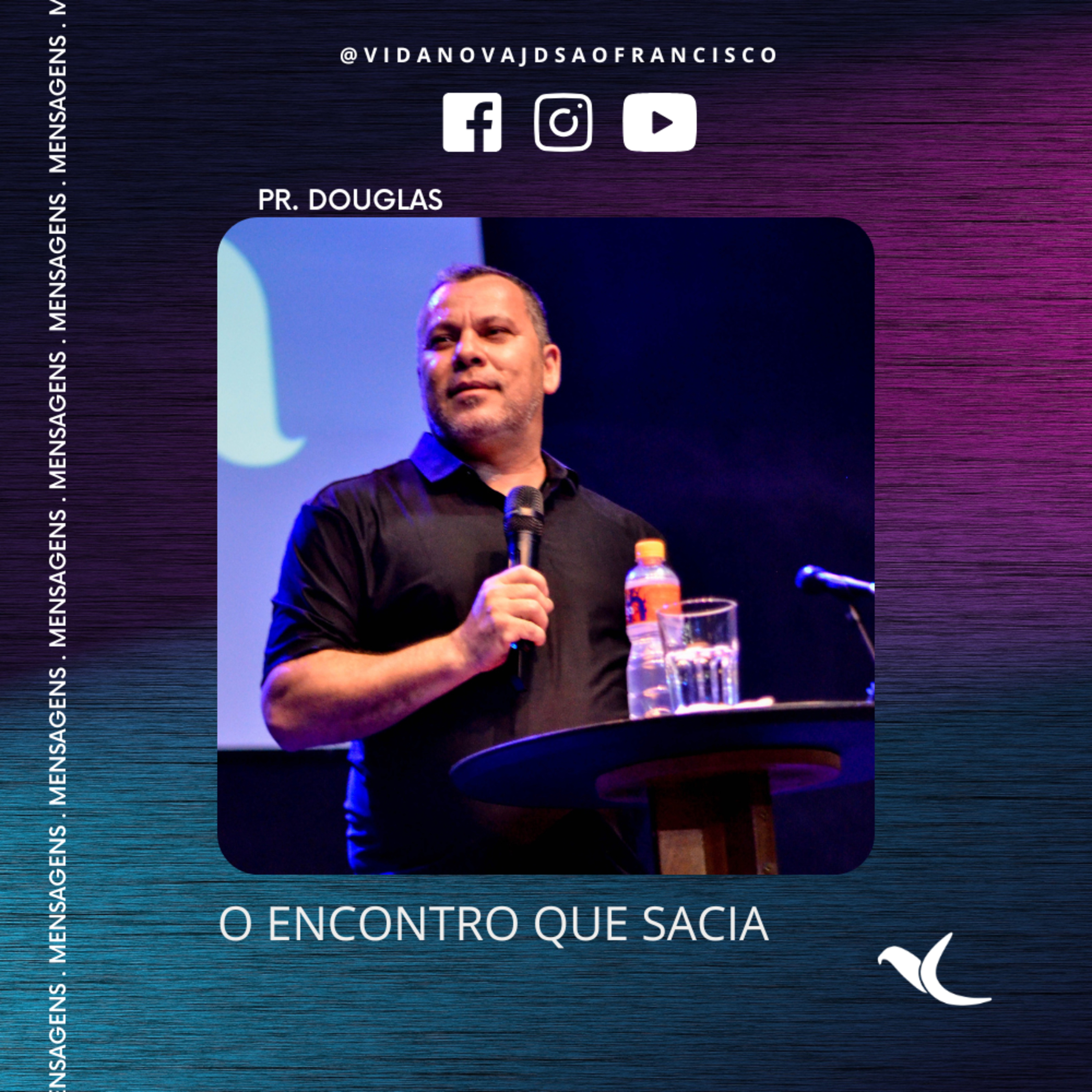 O encontro que sacia | Pr. Douglas episode artwork