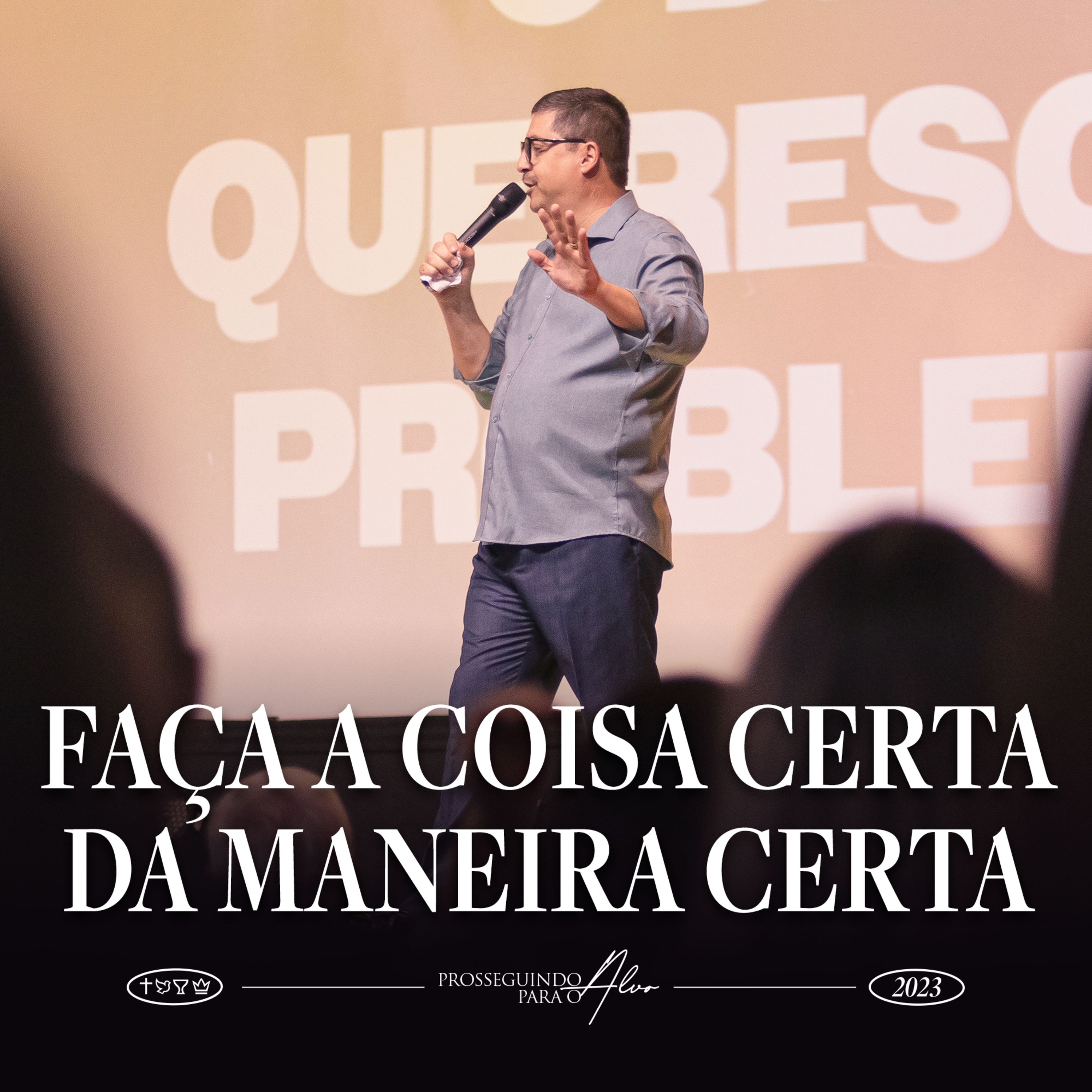 FAÇA A COISA CERTA DA MANEIRA CERTA