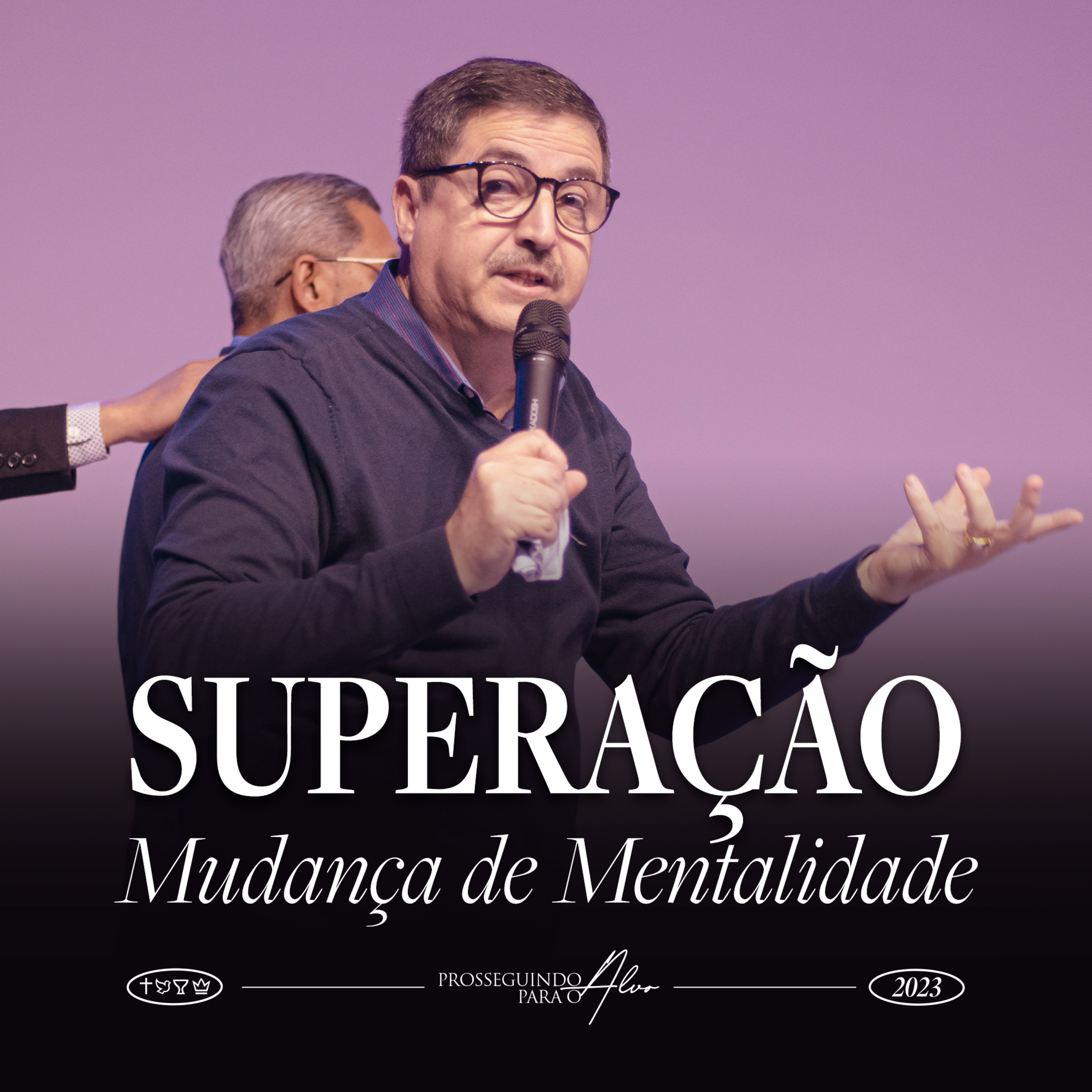 SUPERAÇÃO • MUDANÇA DE MENTALIDADE (Parte 2) episode artwork