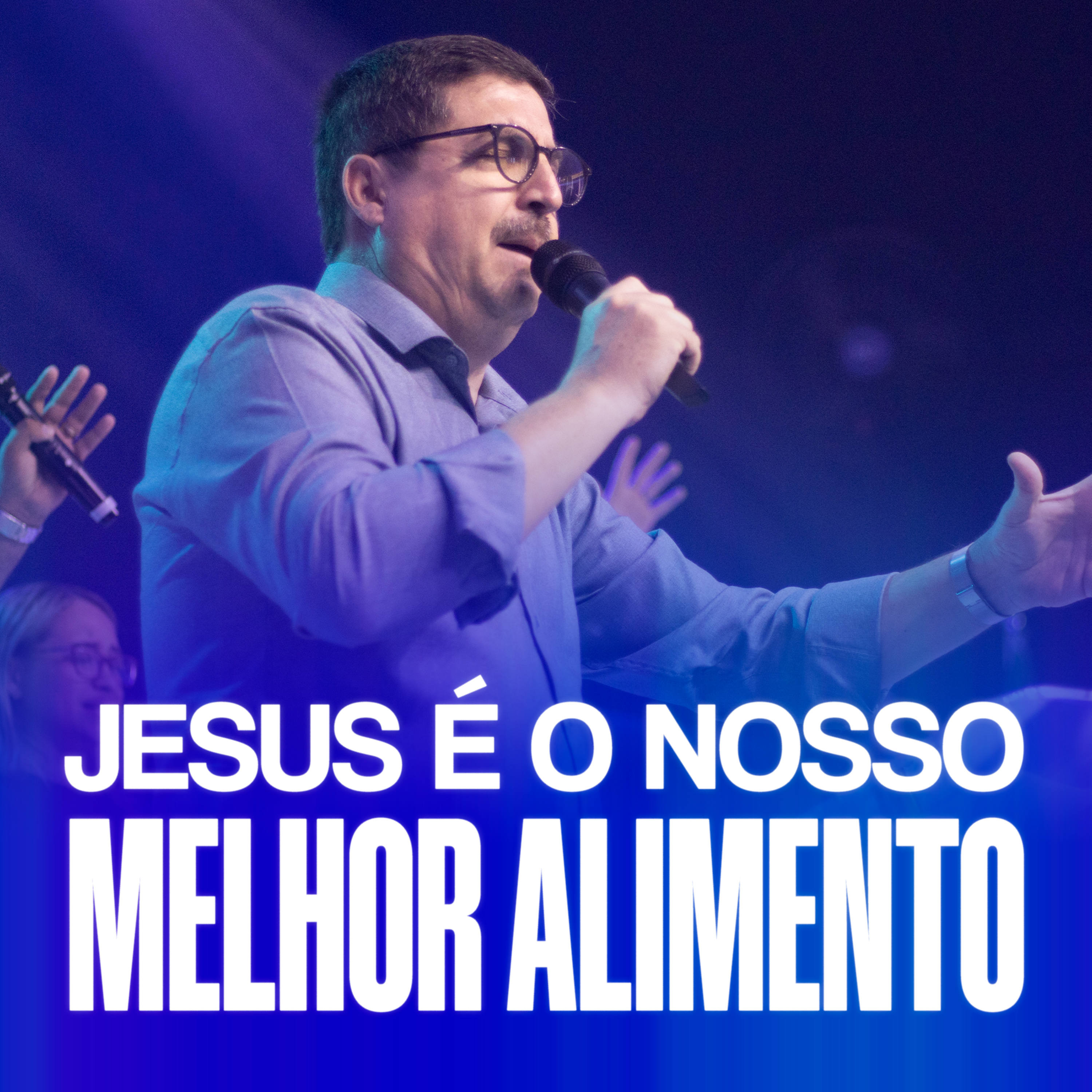 Jesus é o nosso Melhor Alimento episode artwork
