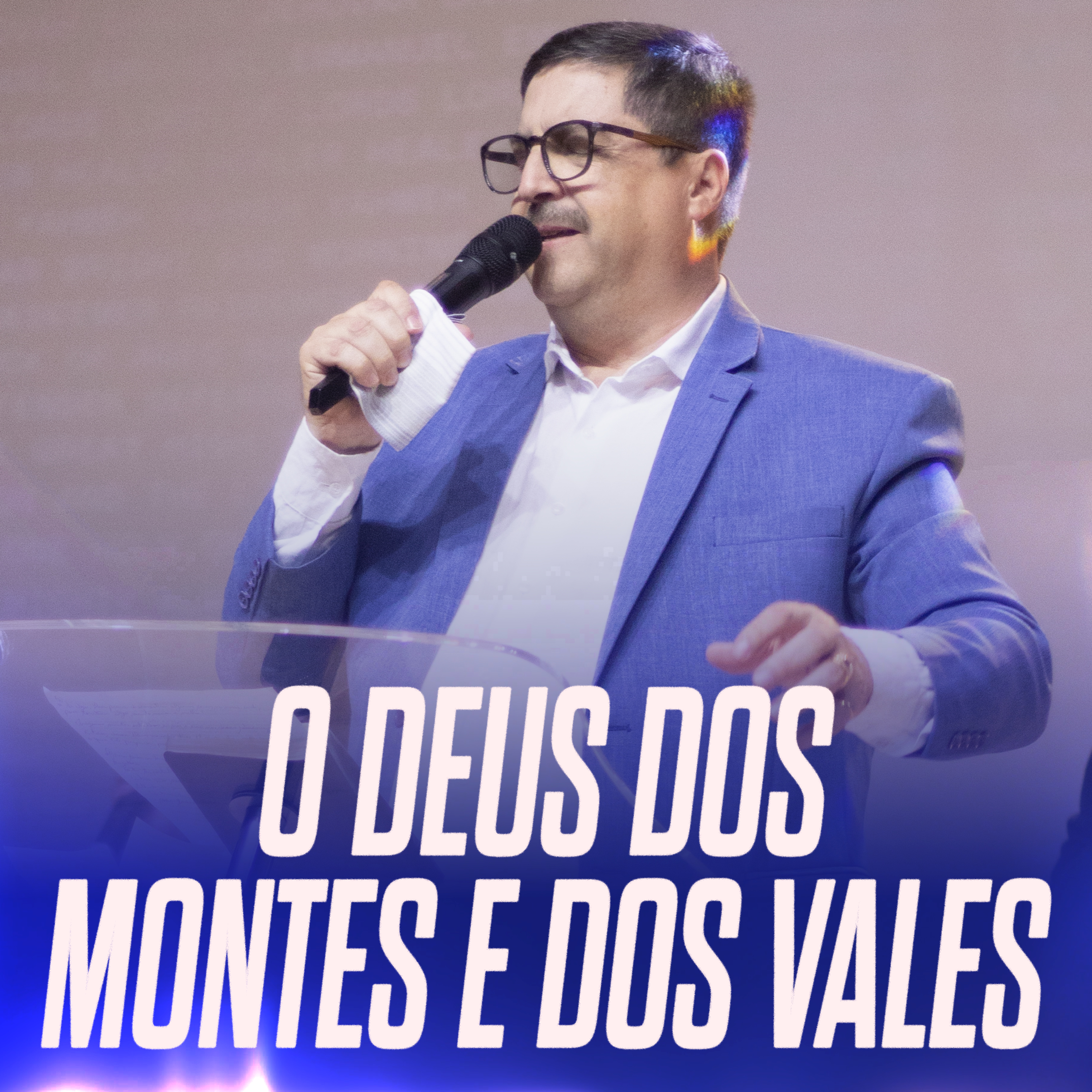 O Deus Dos Montes e dos Vales episode artwork