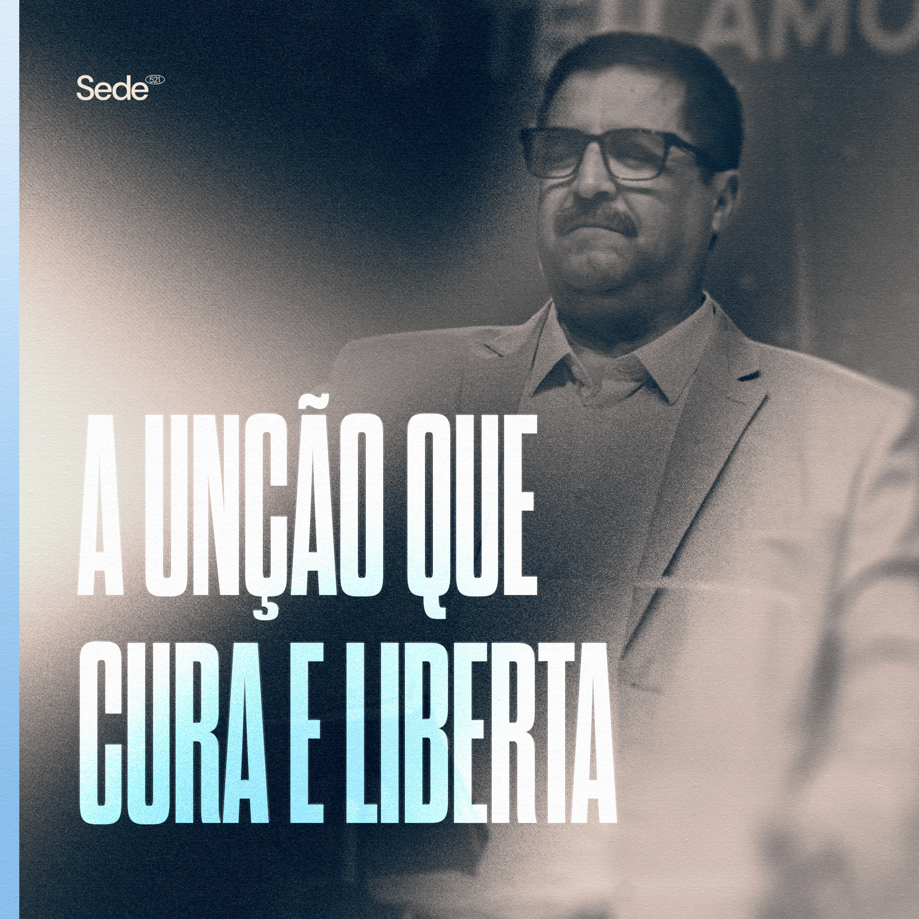 A UNÇÃO QUE CURA E LIBERTA  episode artwork