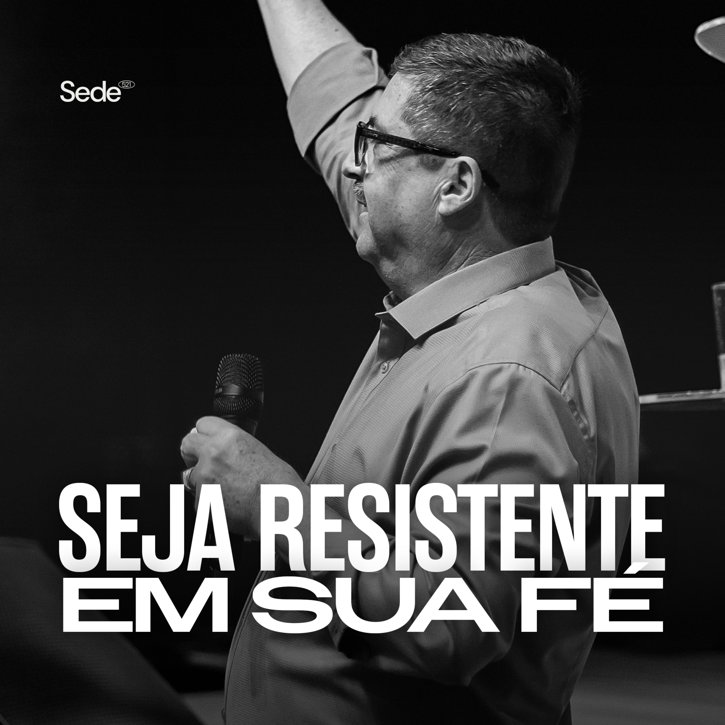 SEJA RESISTENTE EM SUA FÉ episode artwork