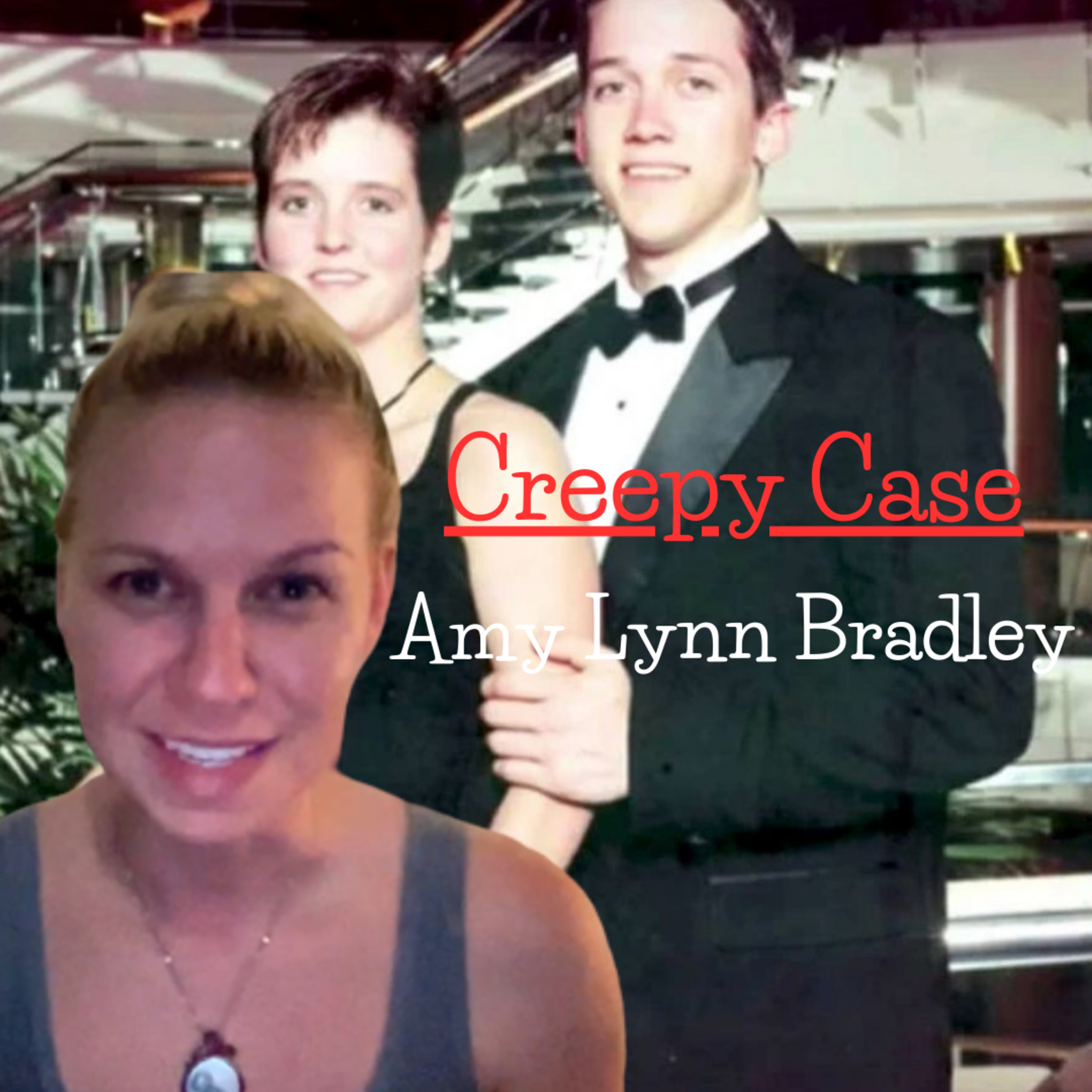 Creepy Case: The Disappearance of Amy Lynn Bradley episode artwork