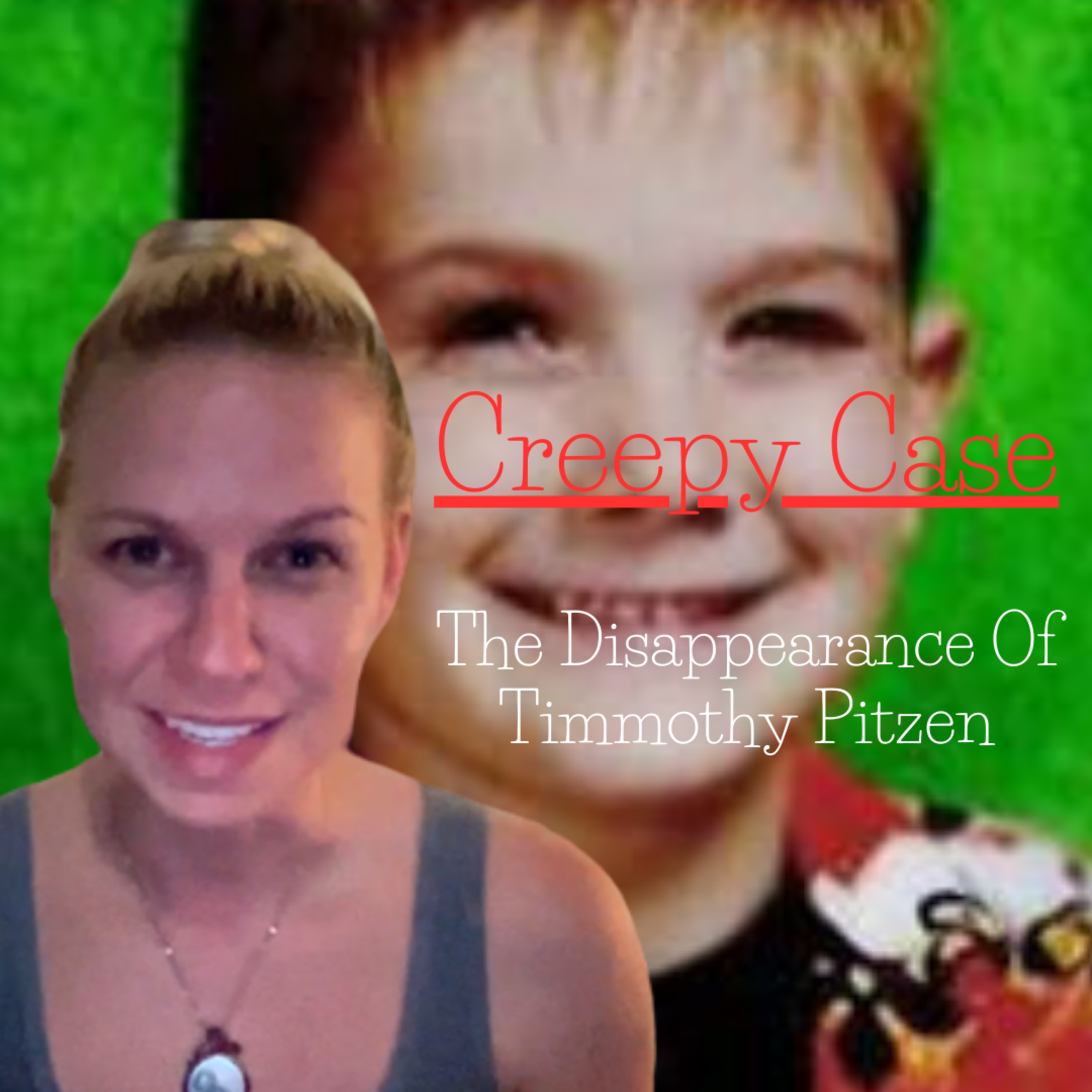 Creepy Case: The Disappearance of Timmothy Pitzen episode artwork