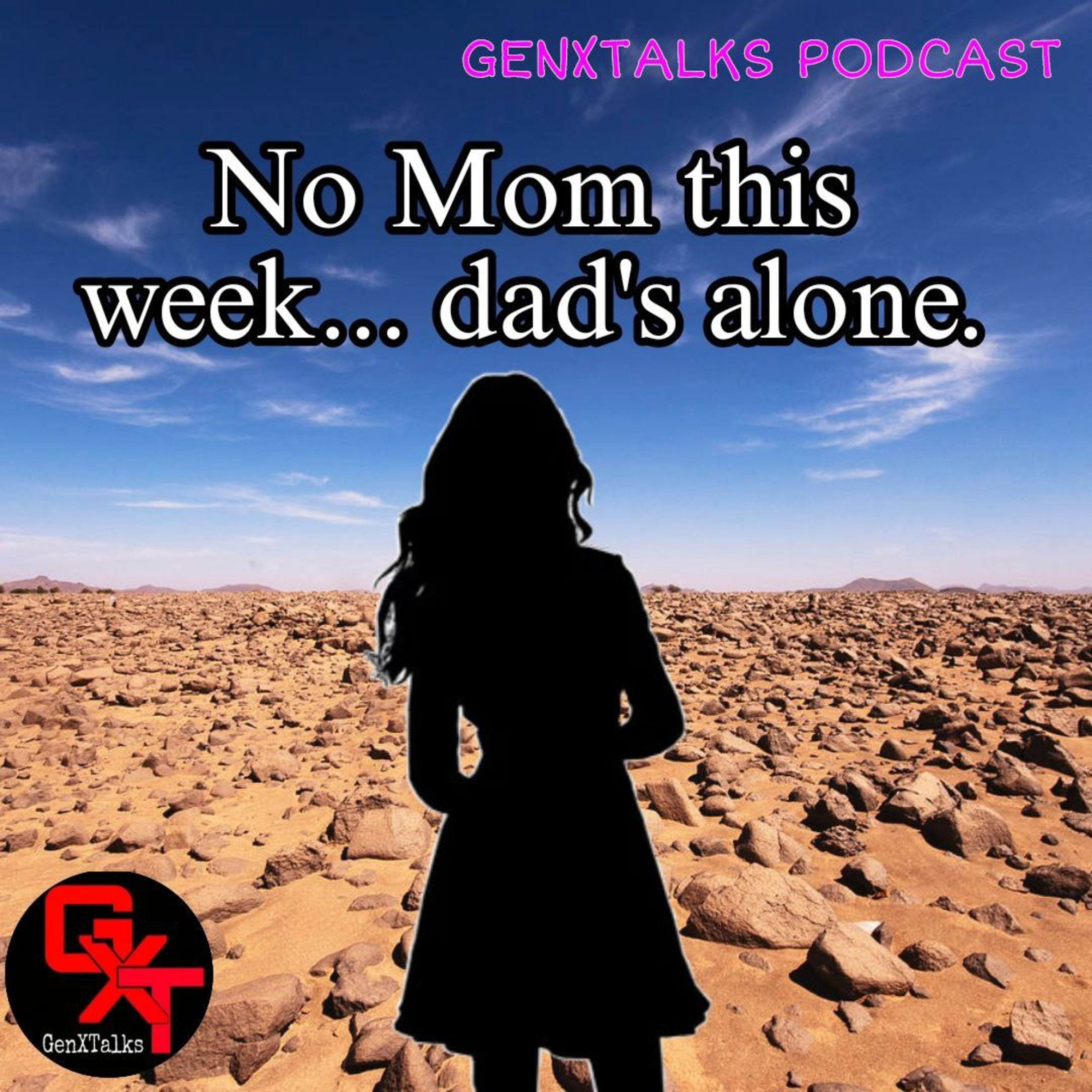 Mom's out! Dad's in! Dayton, Kids update, stranded without a key.