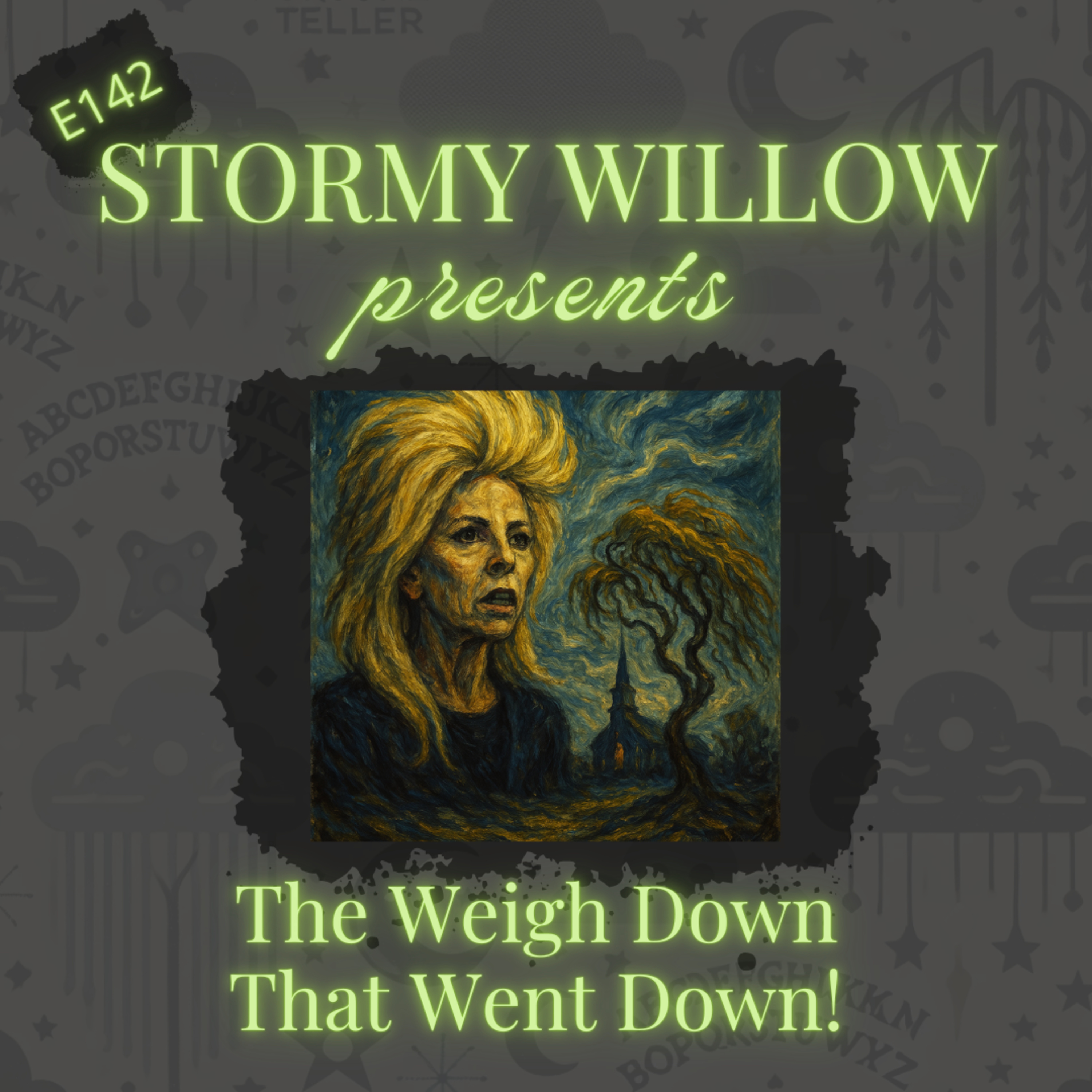 Stormy Willow: A Paranormal Podcast