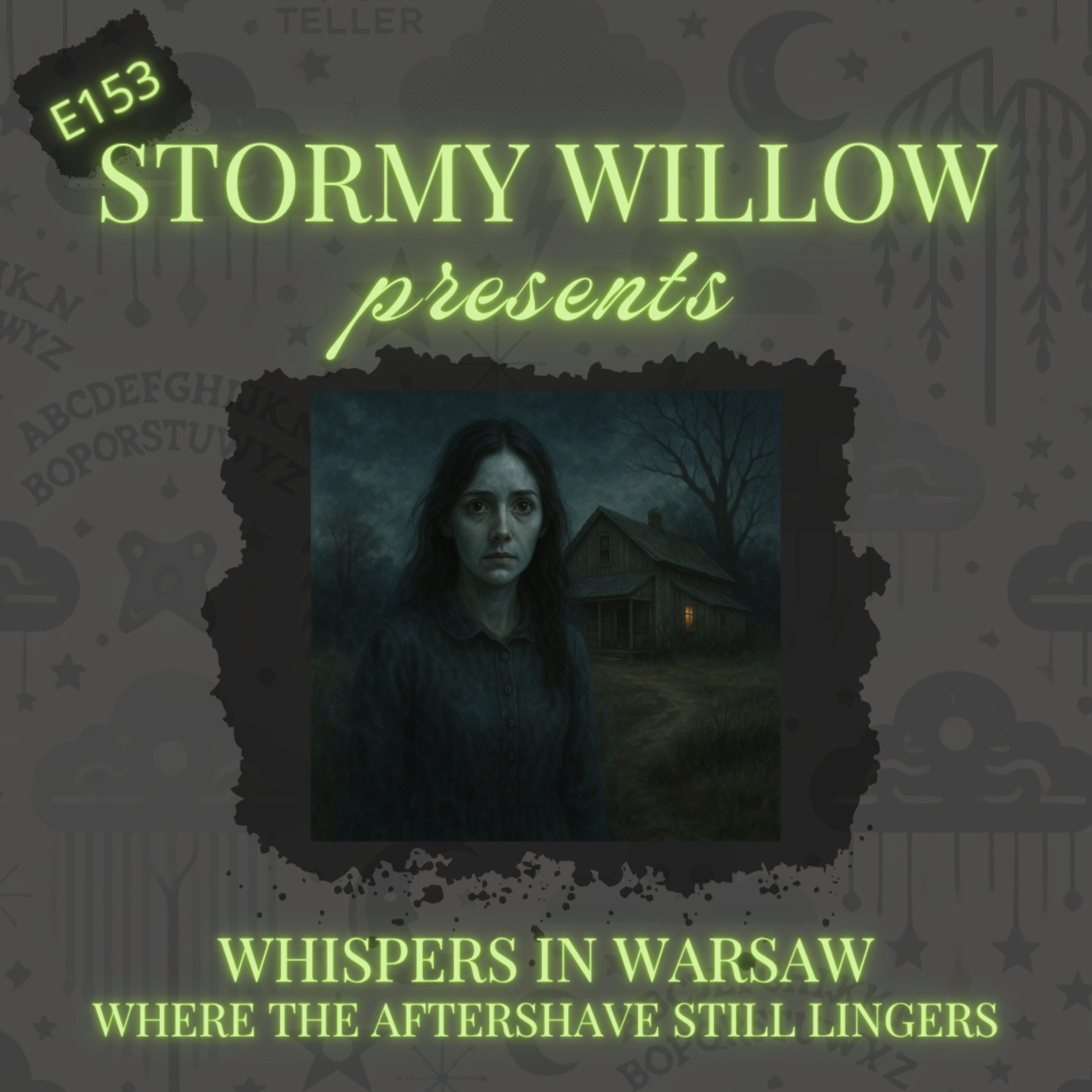 Stormy Willow: A Paranormal Podcast