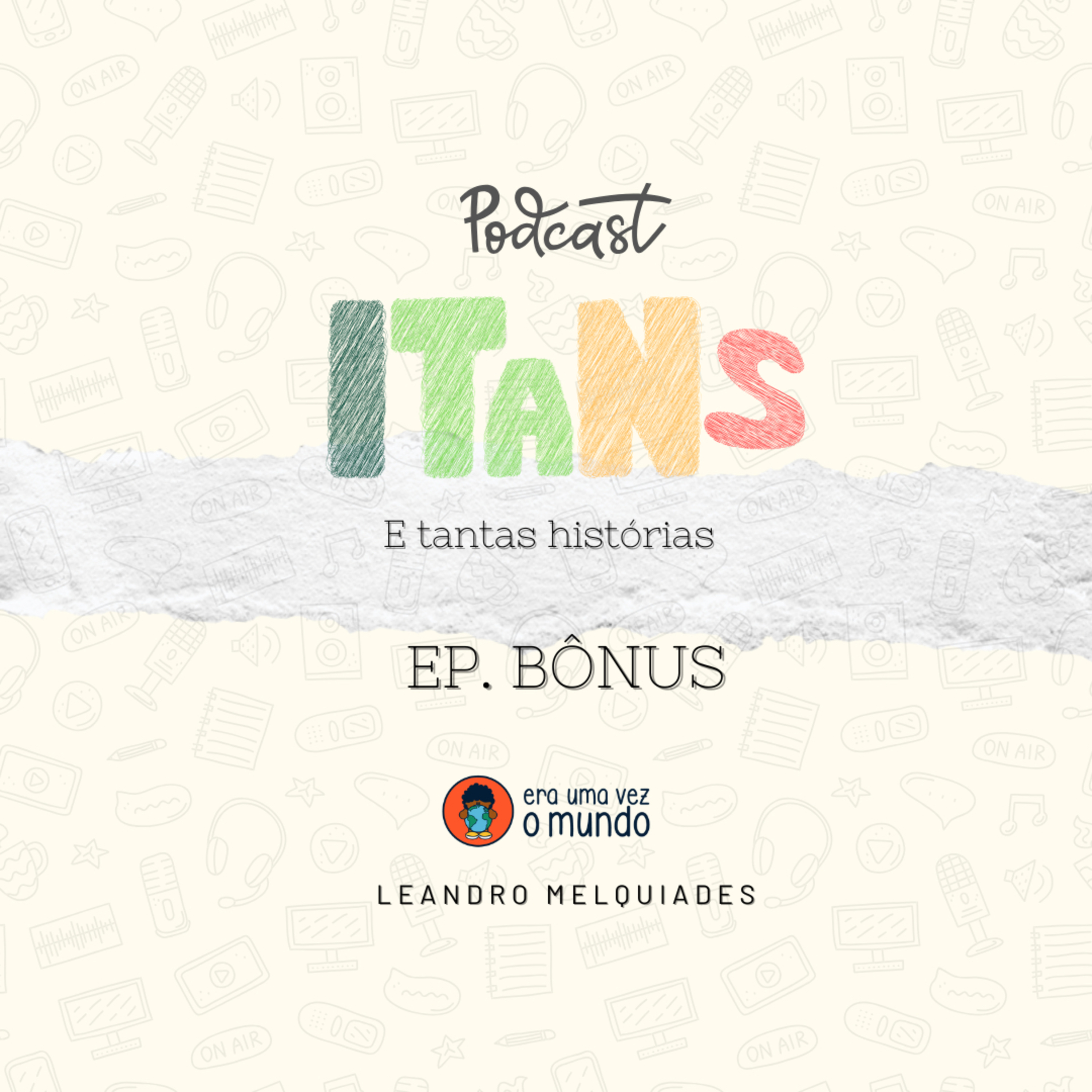 Itans e Tantas Histórias