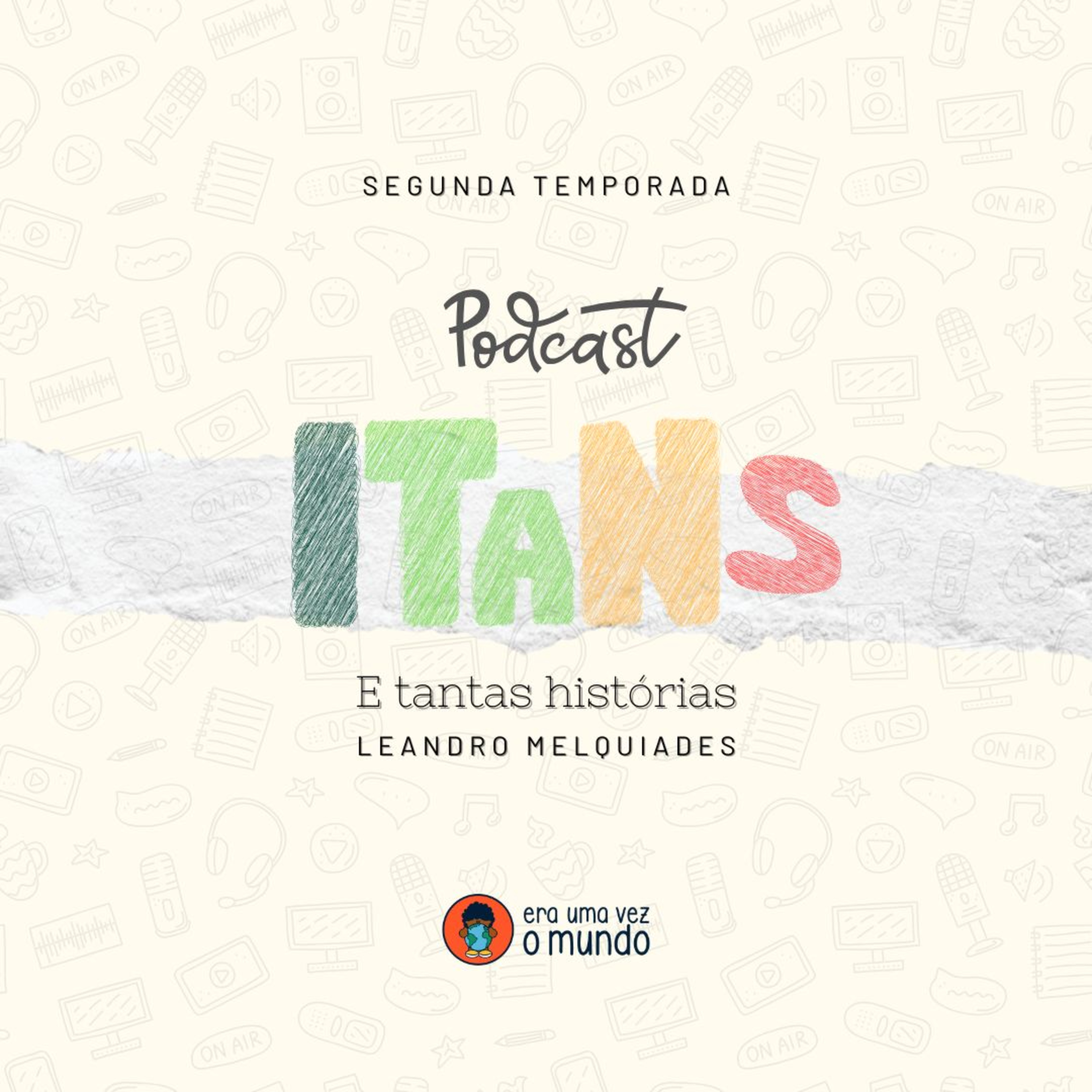 Itans e Tantas Histórias