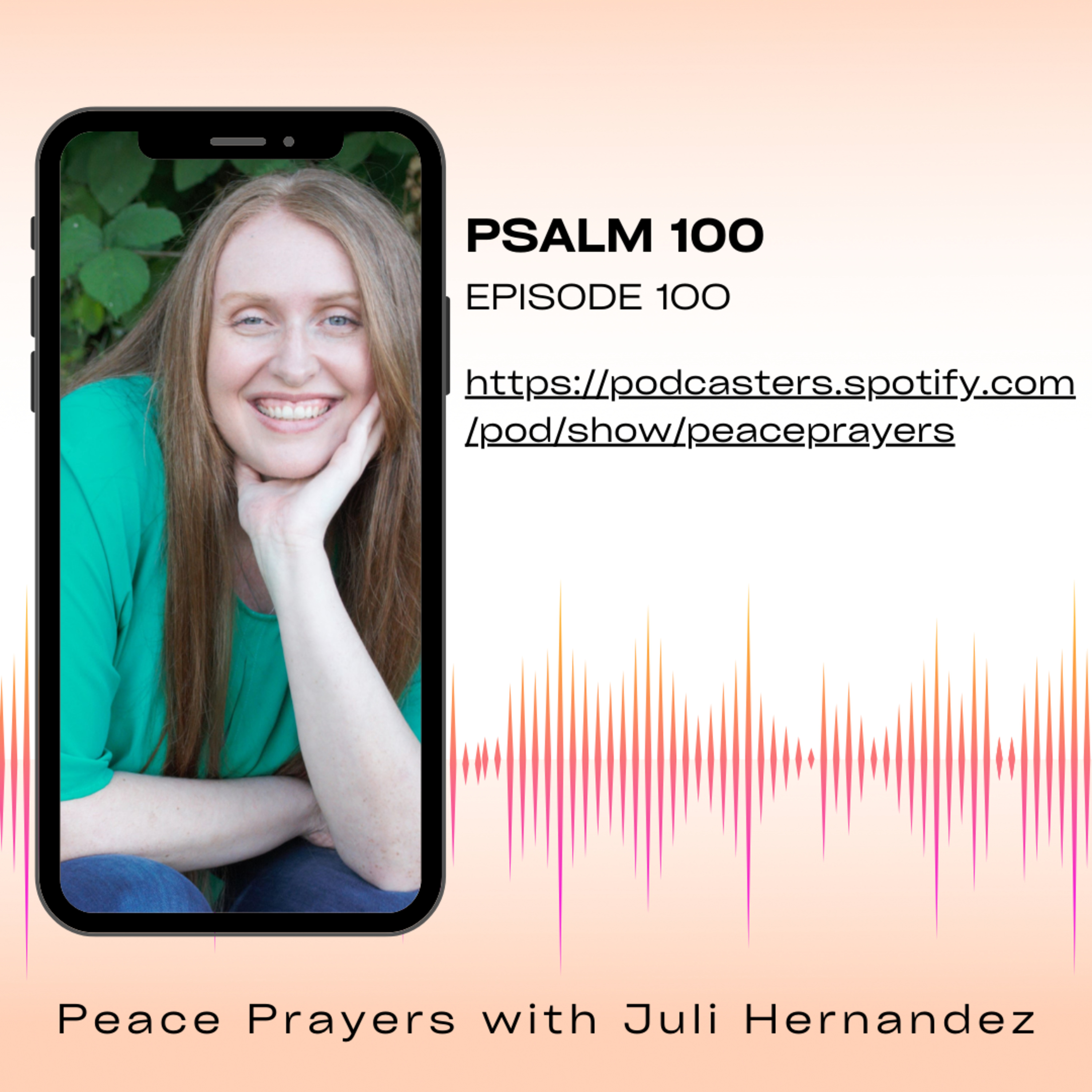 Episode 100: Psalm 100 episode artwork