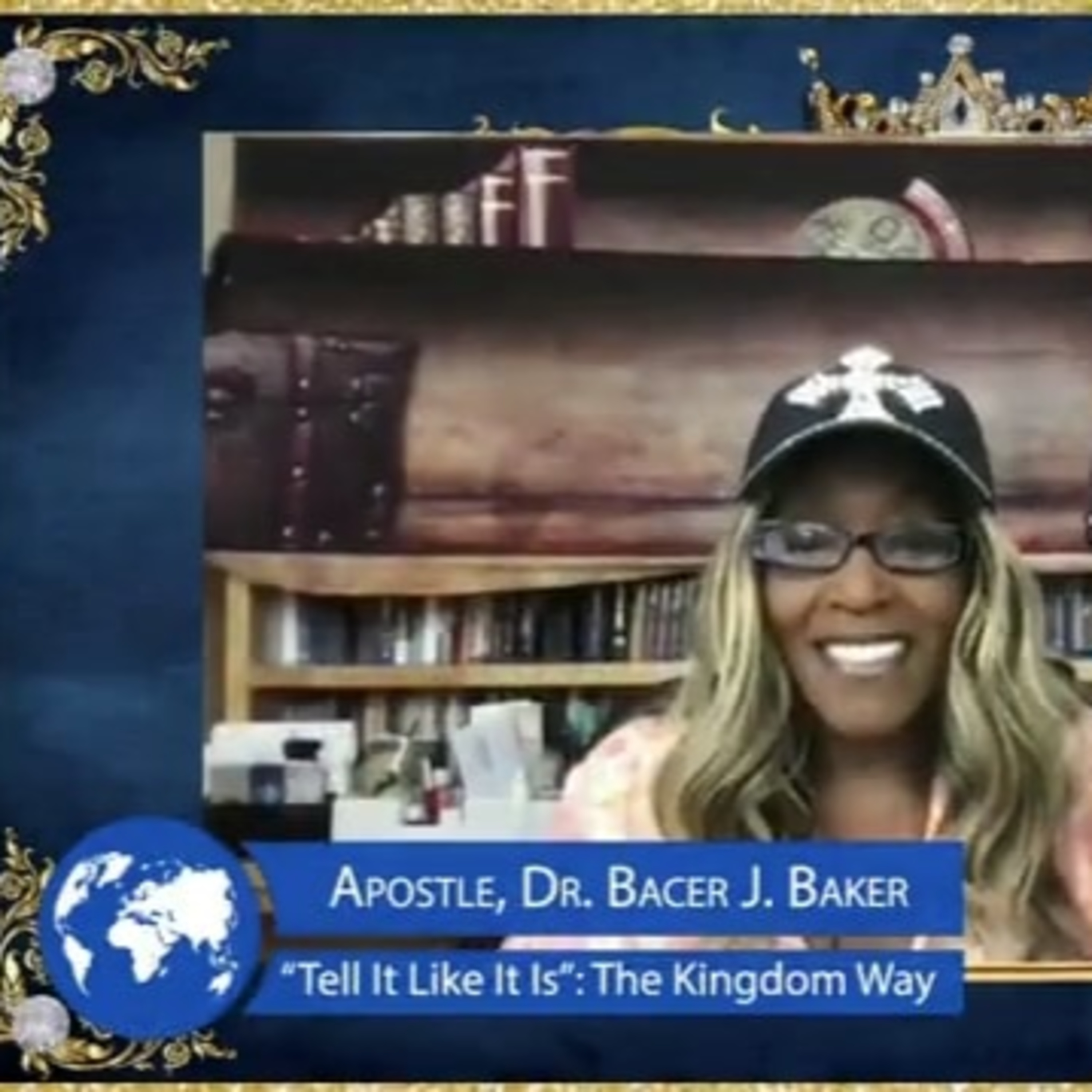 "Tell It Like It Is: The Kingdom Way" Apostle Bacer J. Baker who is a doctor in psychology - His Truth! episode artwork