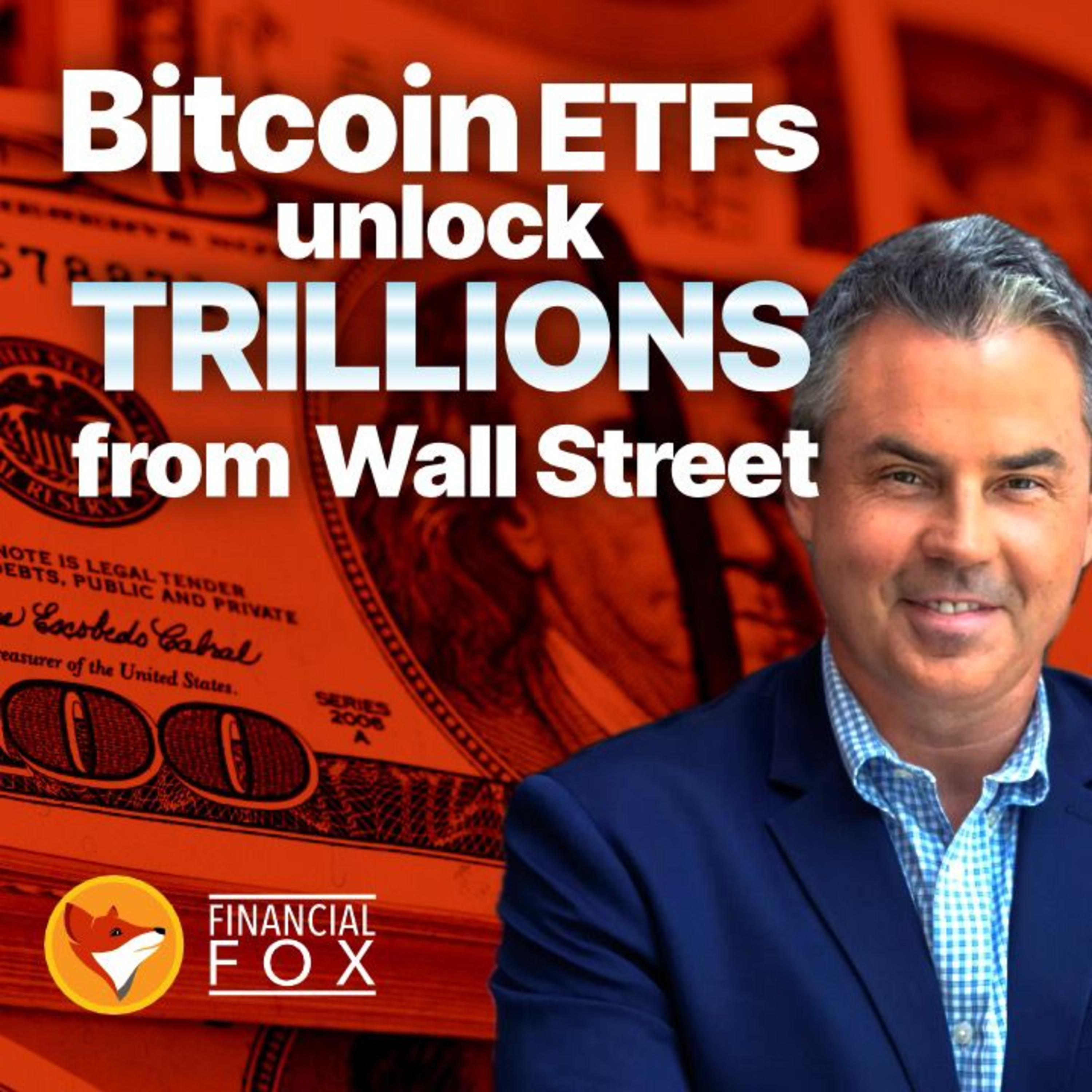 Why ETFs are bringing Trillions into Bitcoin