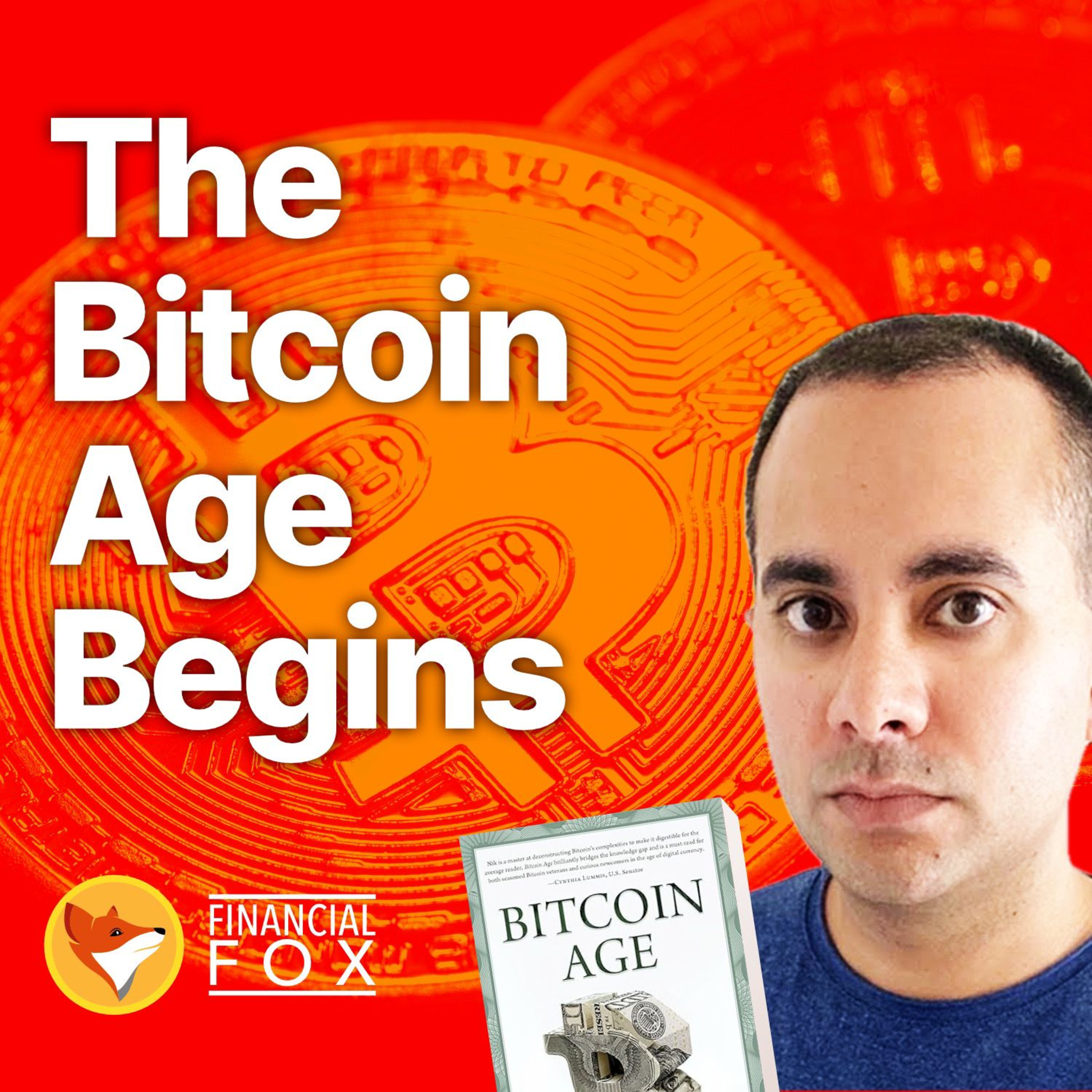 The Bitcoin Age: Nik Bhatia on why it's the Future of Money