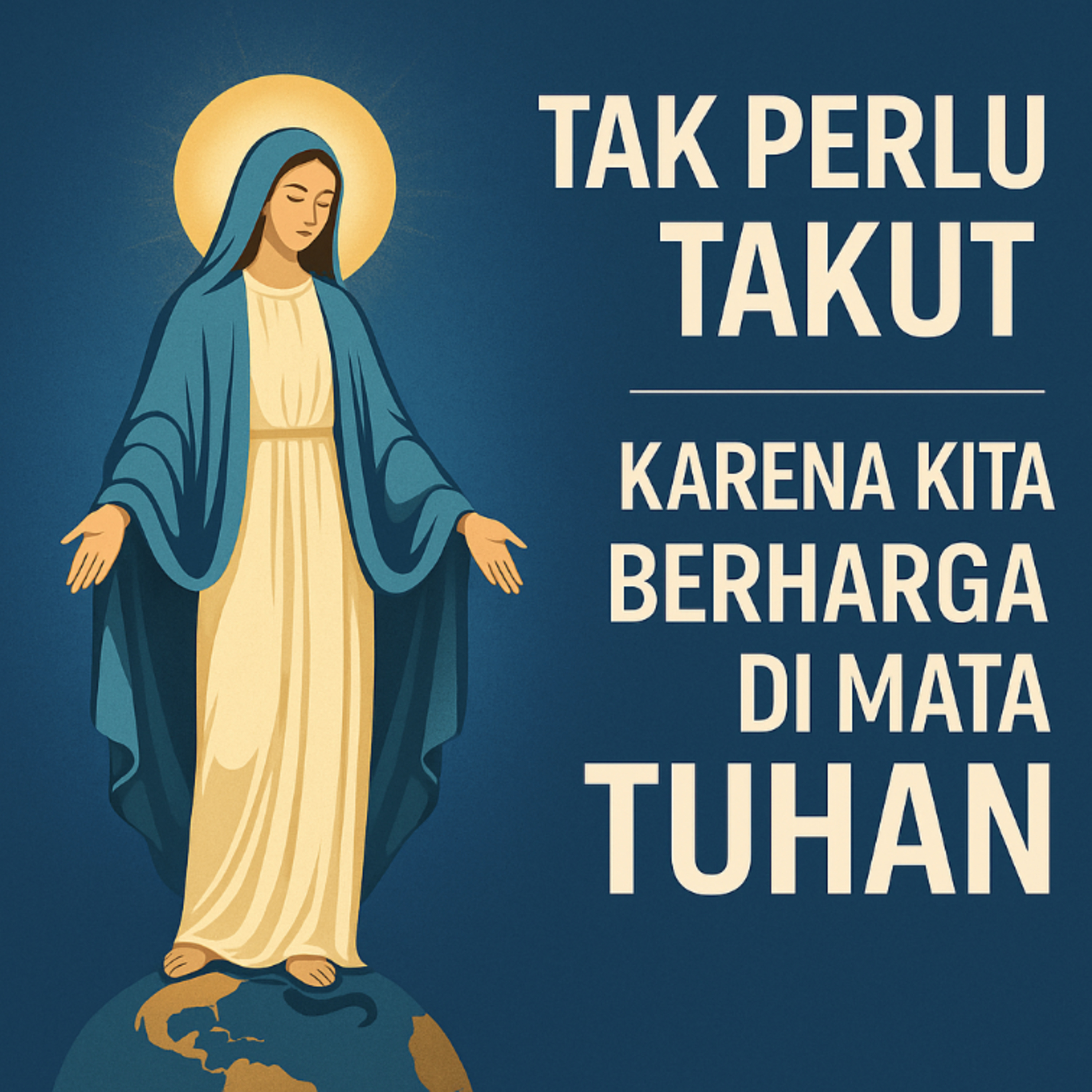 17.10.25 Tak Perlu Takut — Karena Kita Berharga di Mata Tuhan episode artwork