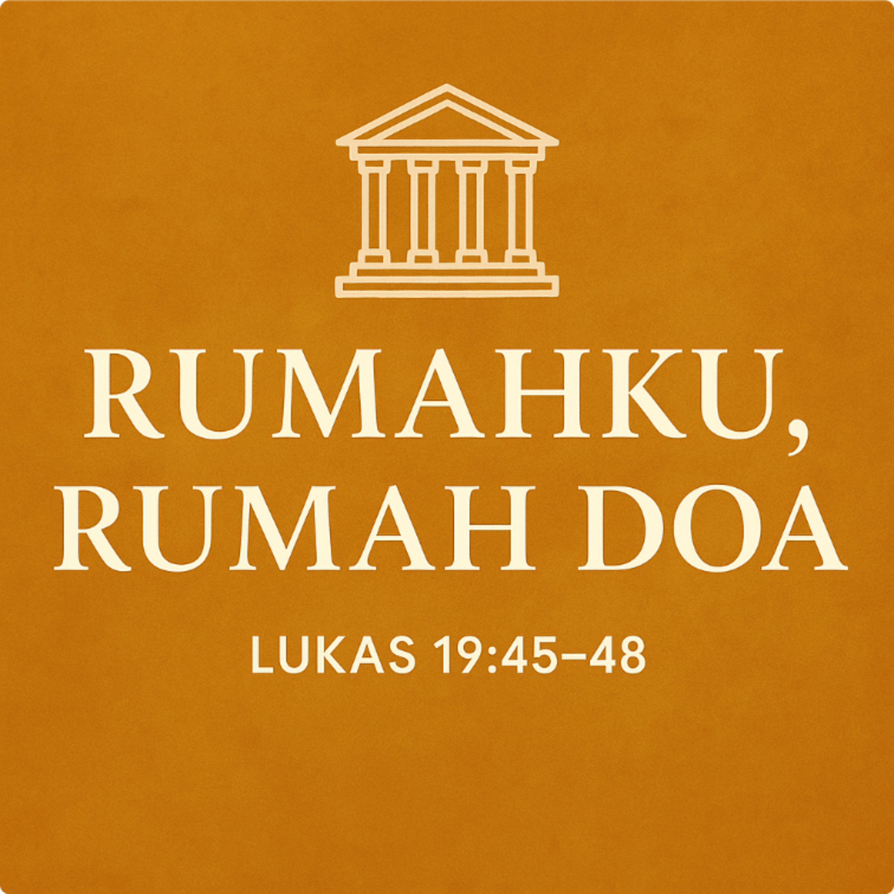 21.11.25 Rumahku, Rumah Doa episode artwork