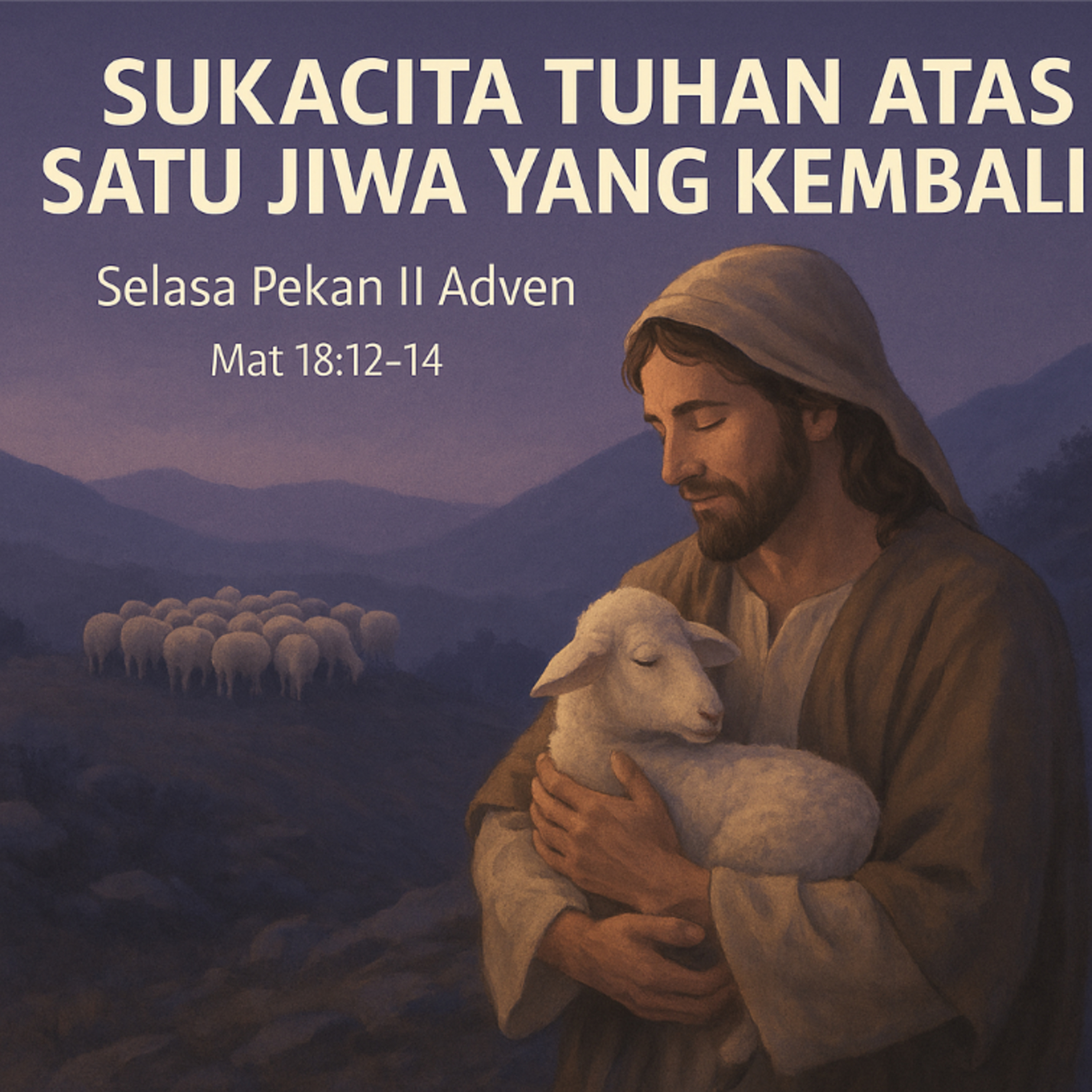 09.12.25 🌿 Sukacita Tuhan atas Satu Jiwa yang Kembali episode artwork