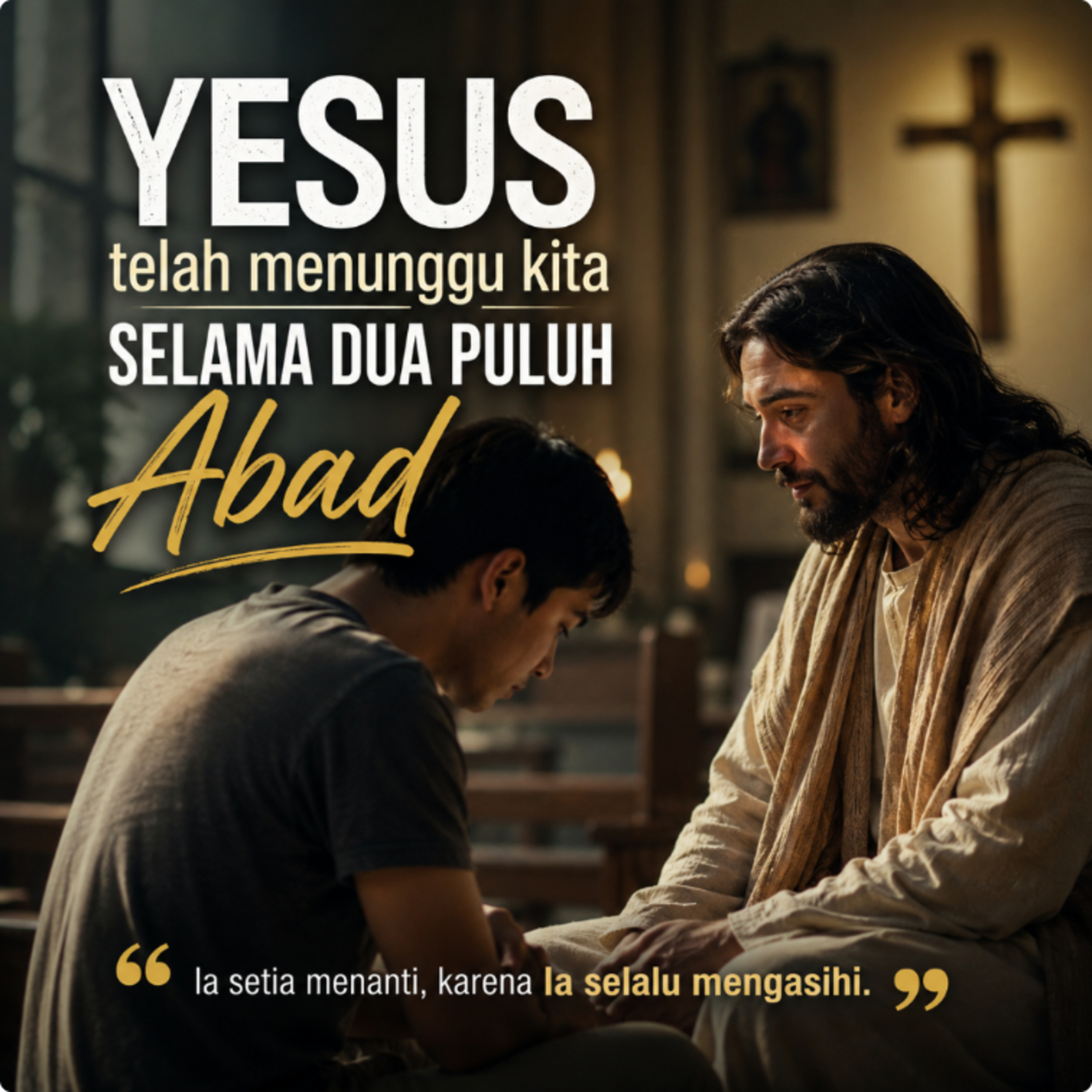07.06.2026 Yesus telah menunggu kita selama dua puluh abad (DSN)