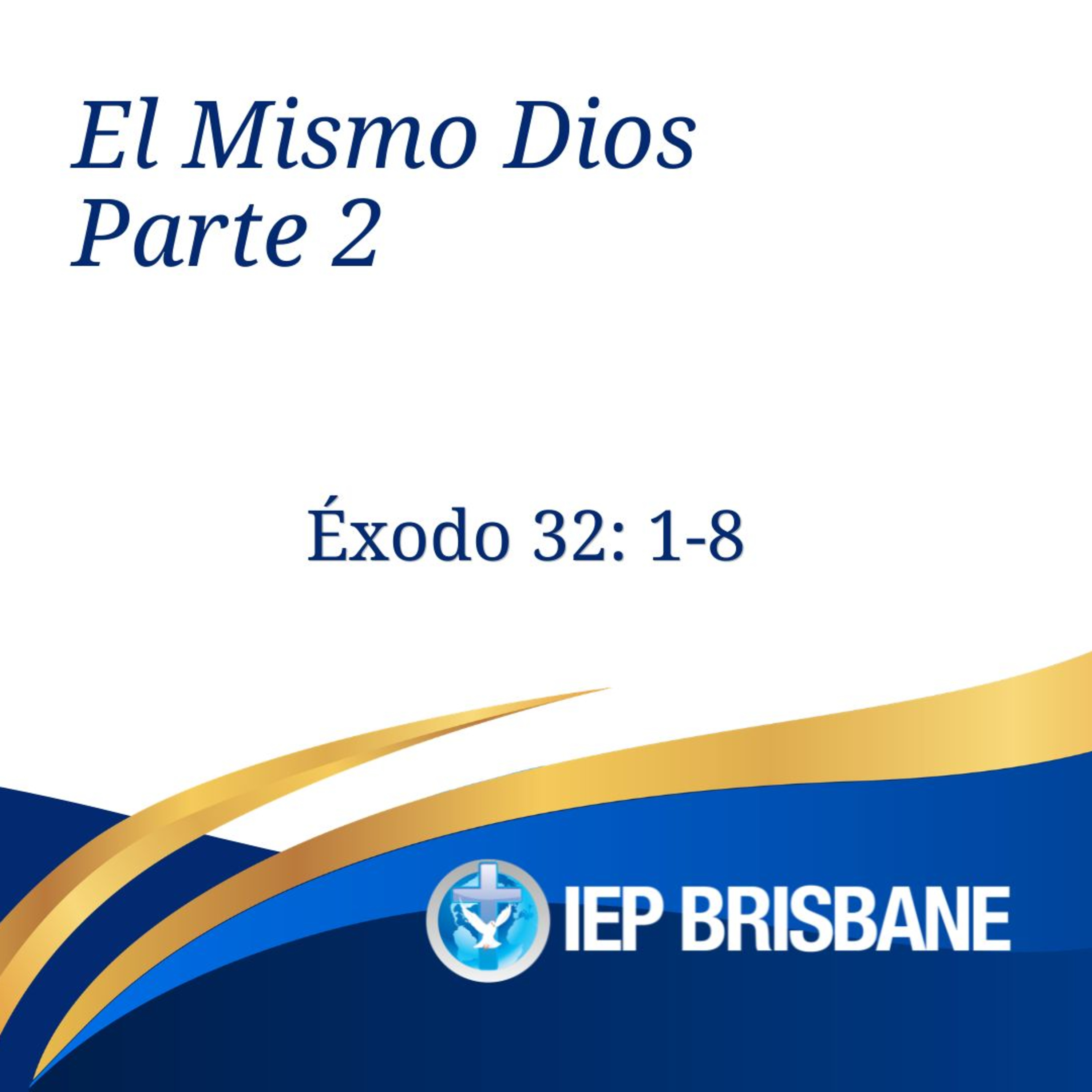 El mismo Dios - parte 2 episode artwork