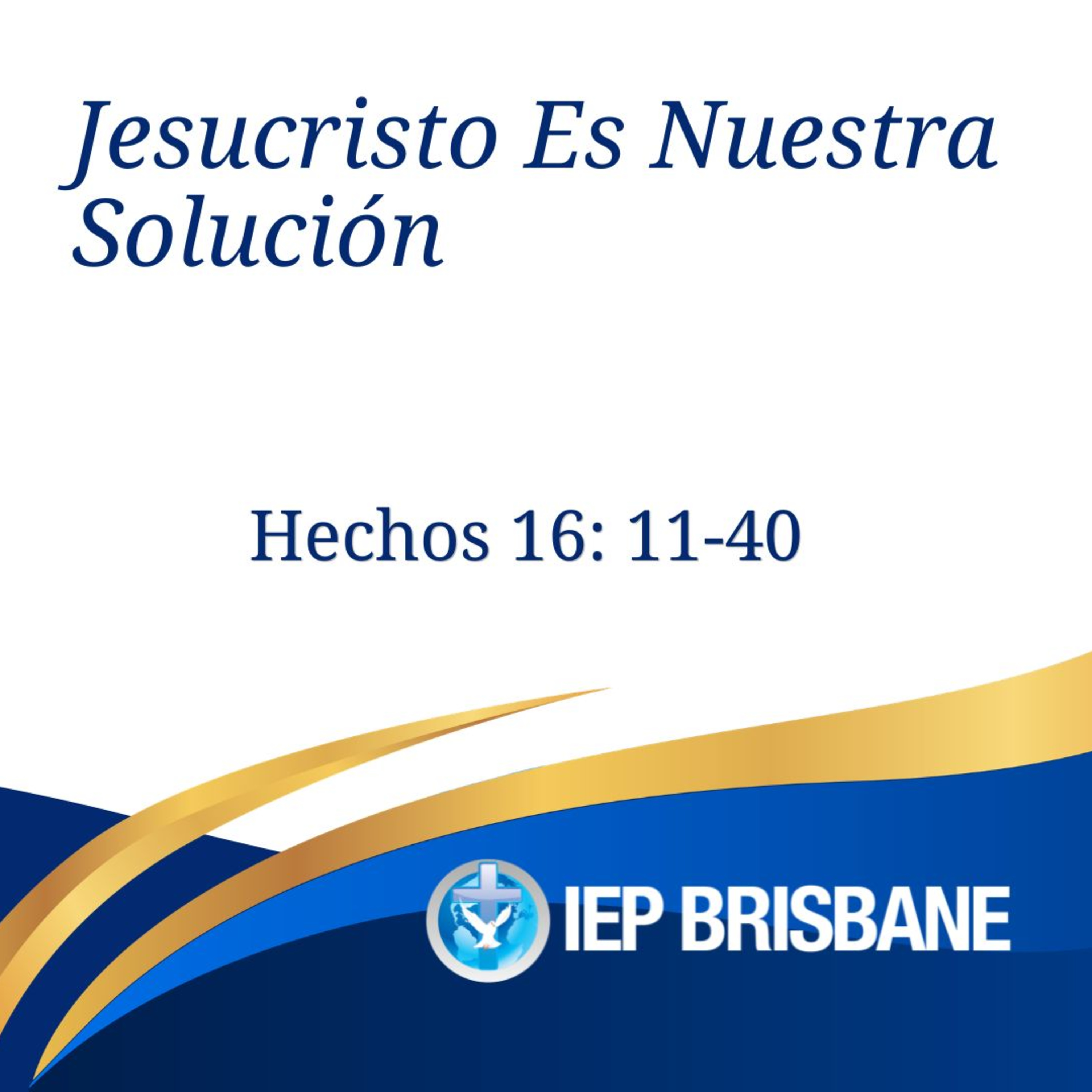 Jesucristo Es Nuestra Solución episode artwork