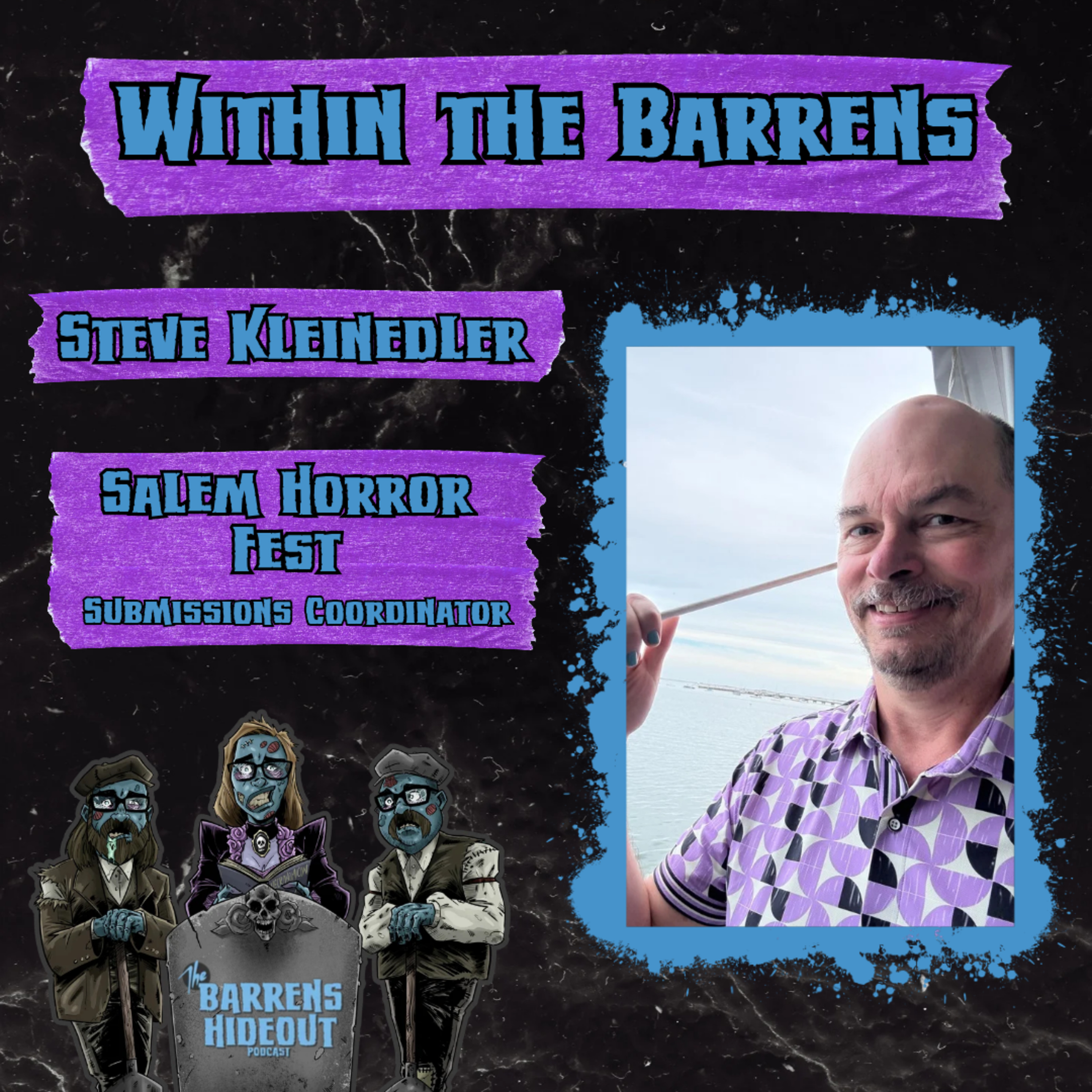 Within The Barrens - Steven Kleinedler ( Salem Horror Fest's Submissions Coordinator) episode artwork