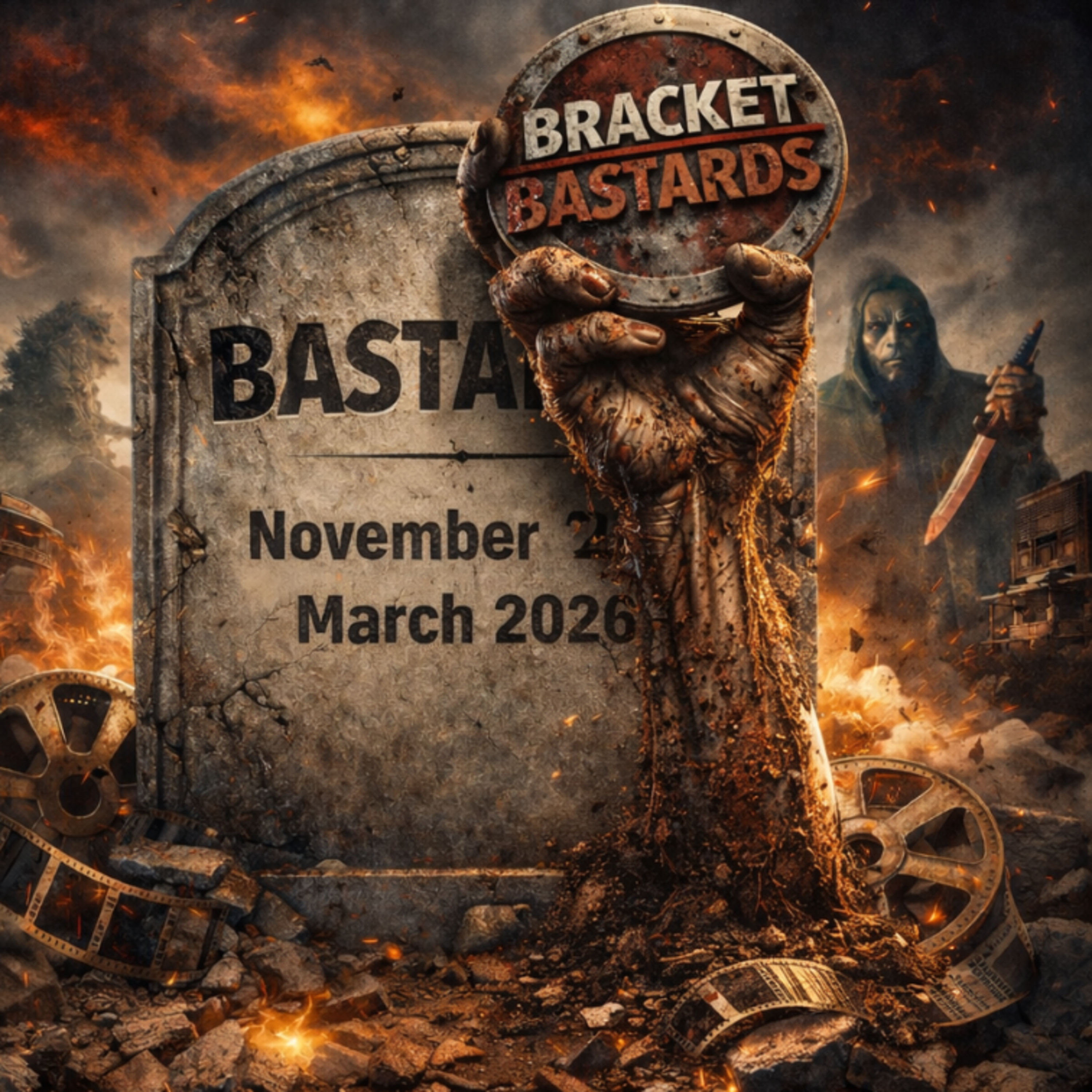 Bracket Bastards Episode 225: The Final Episode: Movies That Need Remade episode artwork