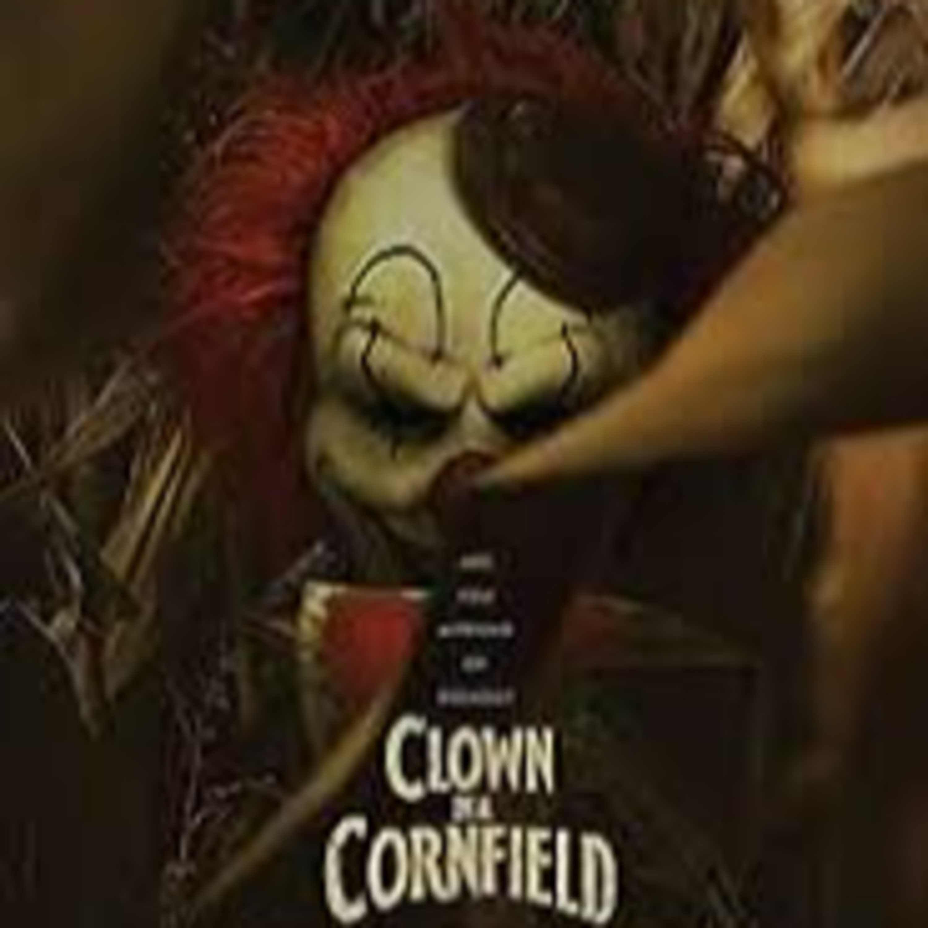 Clown In A Cornfield Review(Spoilers) episode artwork
