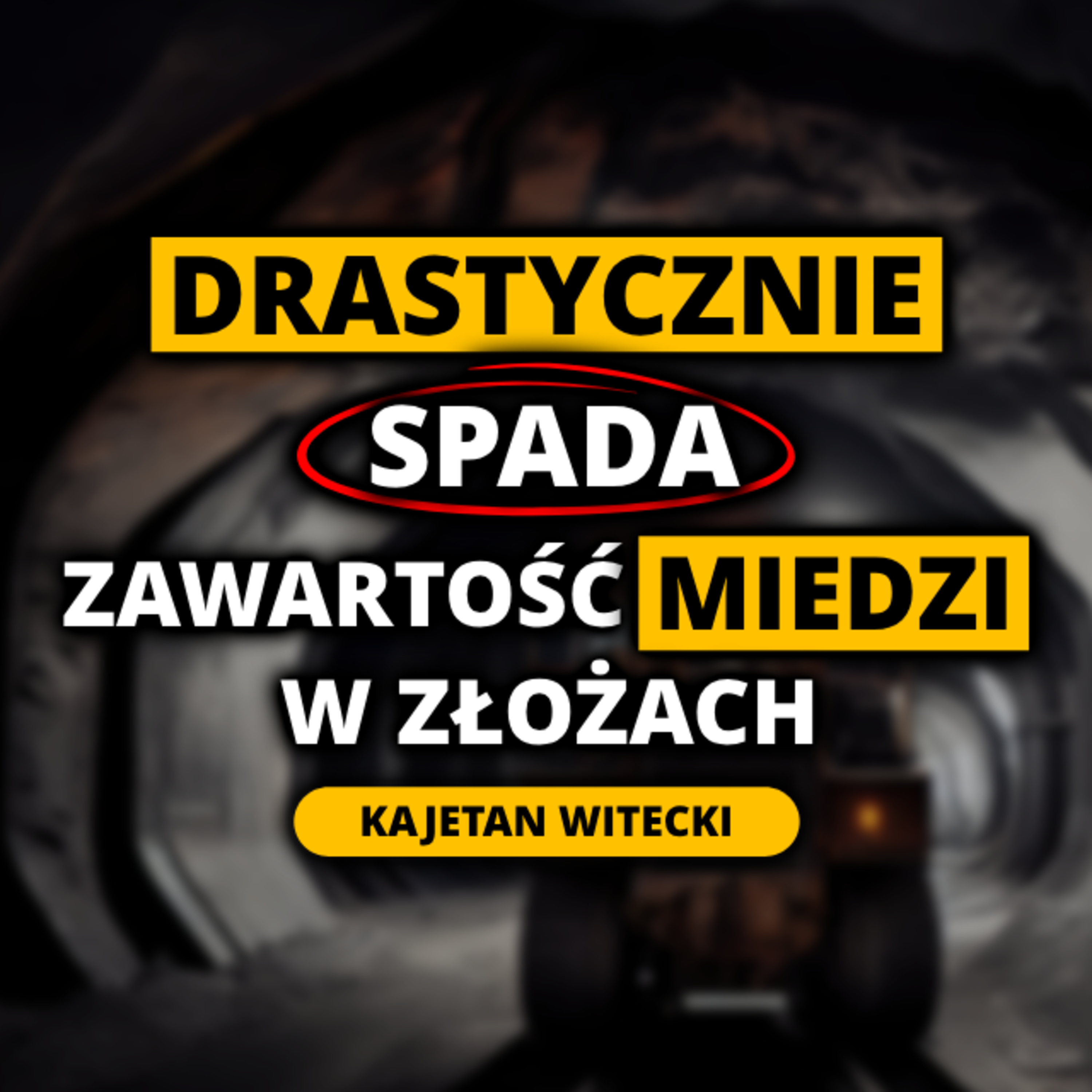 OGROMNE ilości energii są ZUŻYWANE do POZYSKANIA MIEDZI | Kajetan Witecki KGHM CUPRUM | MV3 episode artwork