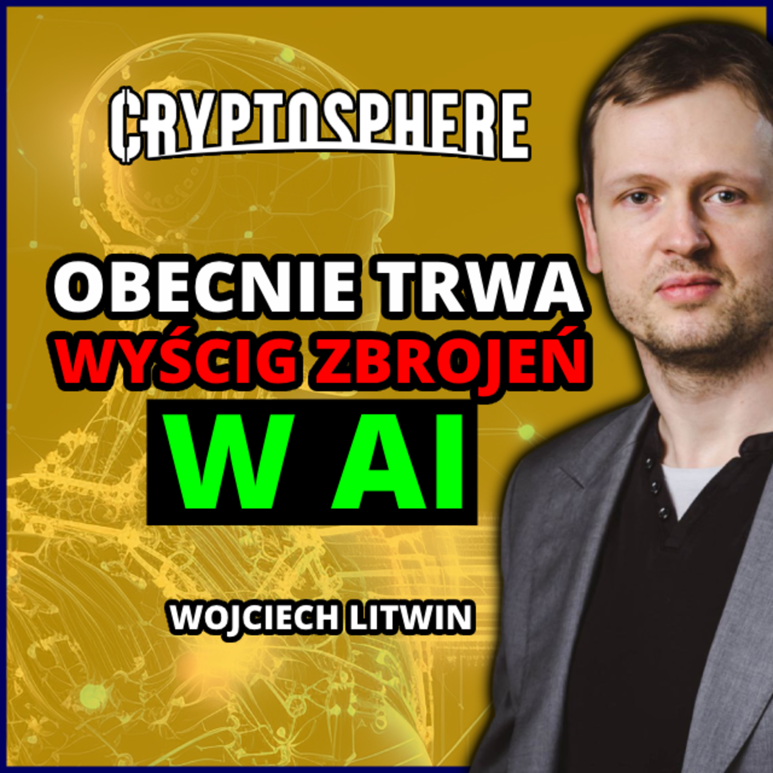 (Nie)moralne zakresy wykorzystania AI.Czy sztuczna inteligencja zastąpi człowieka? Wojciech Litwin episode artwork