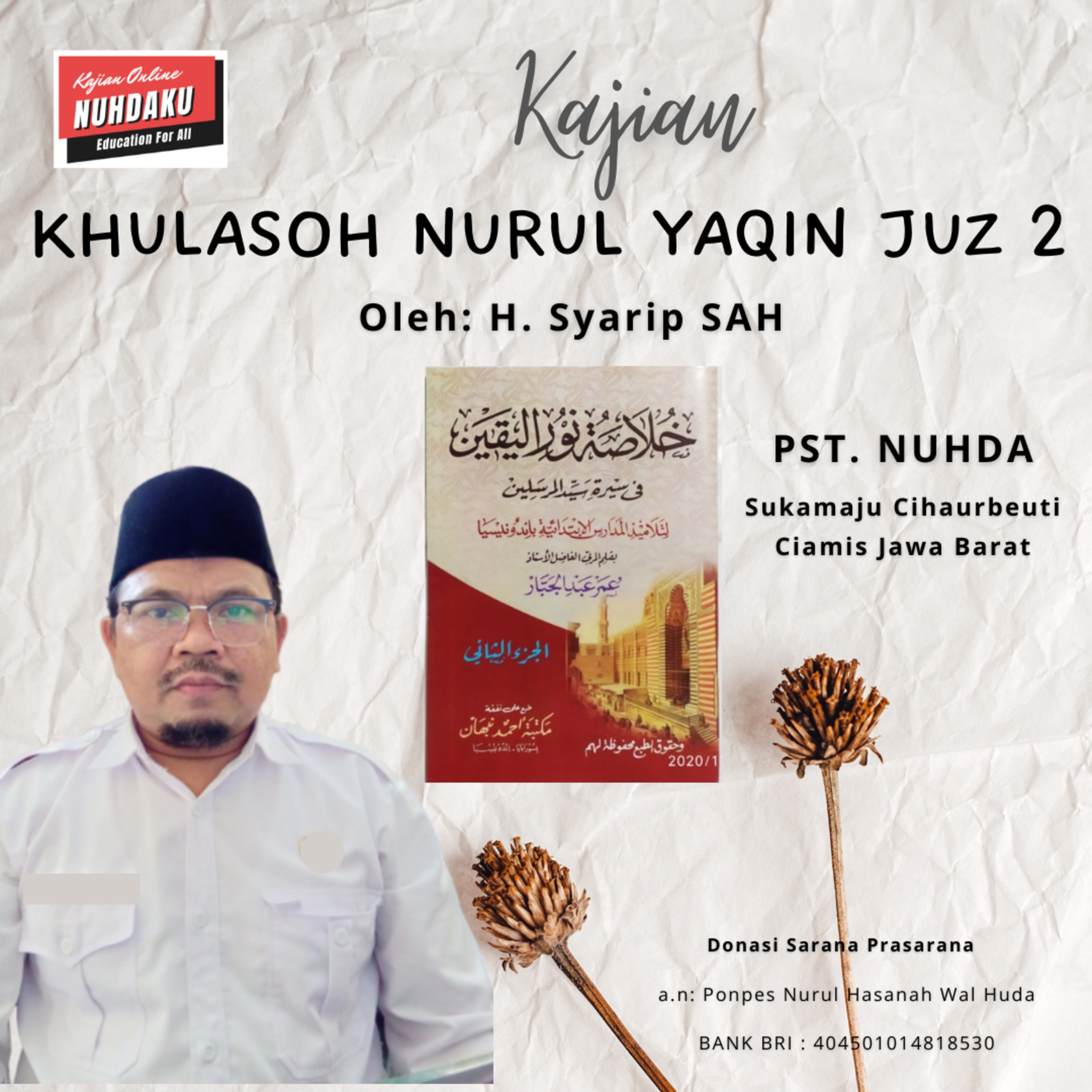 Khulasoh Nurul Yaqin #42 Peristiwa Thn 6 Hijriyah, Islamnya Sumamah H.2/44