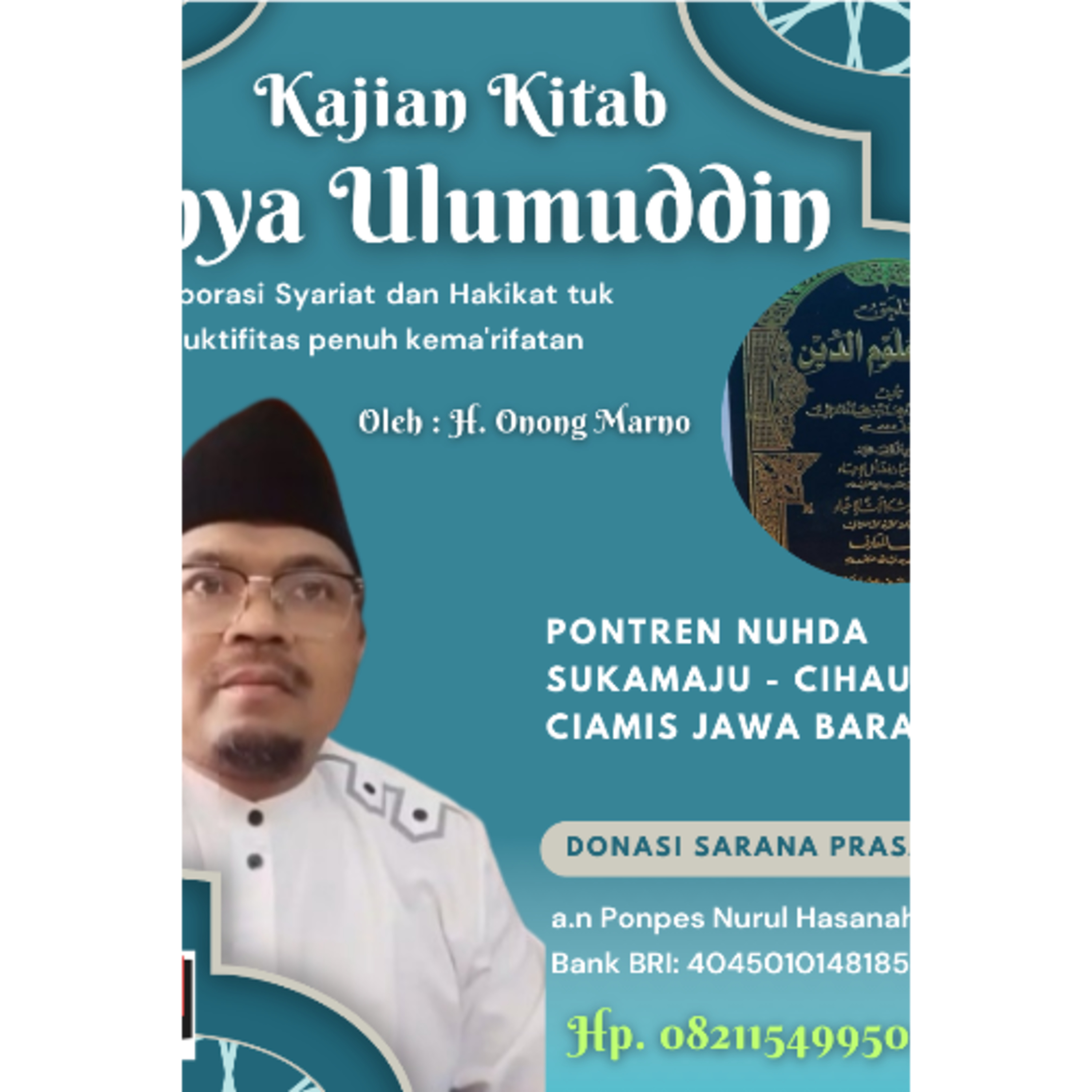Ihya Ulumuddin #208 Adab Mendengar; Harus Memperhatikan, Hadir Hati Jangan Menoleh² Ke Sisi H.2/335