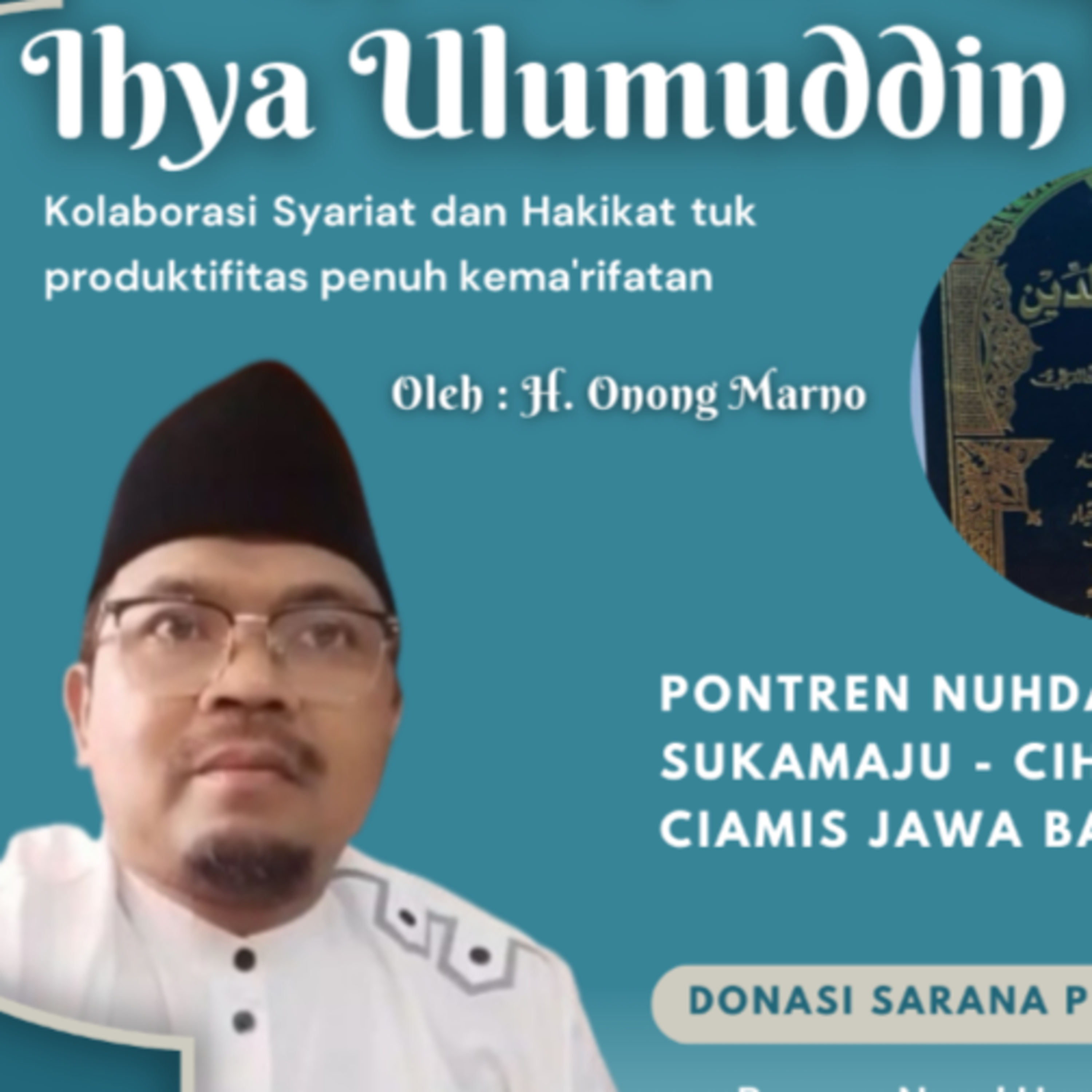 Ihya Ulumuddin #223 Hikayat Hisbah Ulama Kpd Penguasa Bag.4 H.2/392