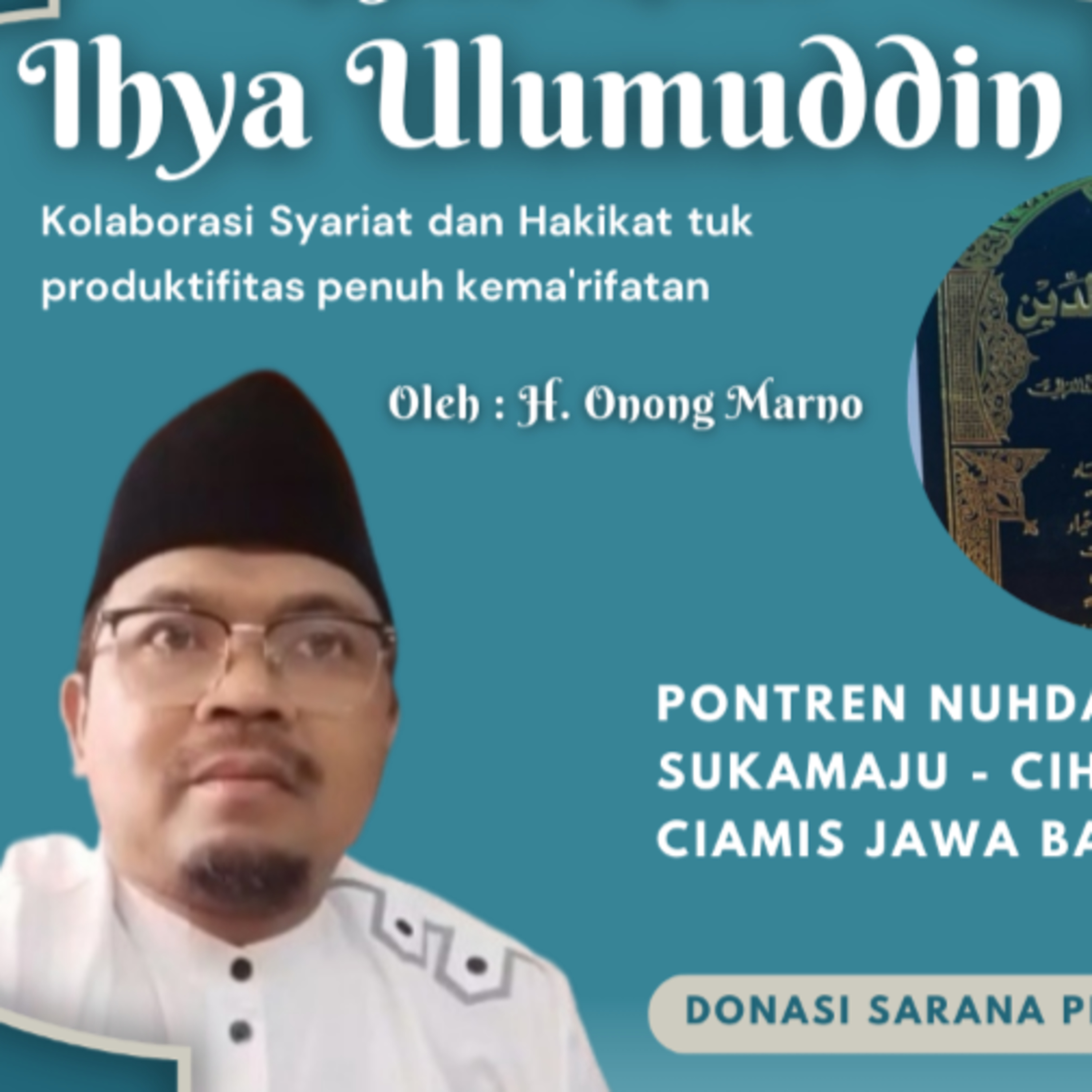 Ihya Ulumuddin #228 Lanjutan Mu'Jizat, KHOTAM JUZ 2 H.2/428