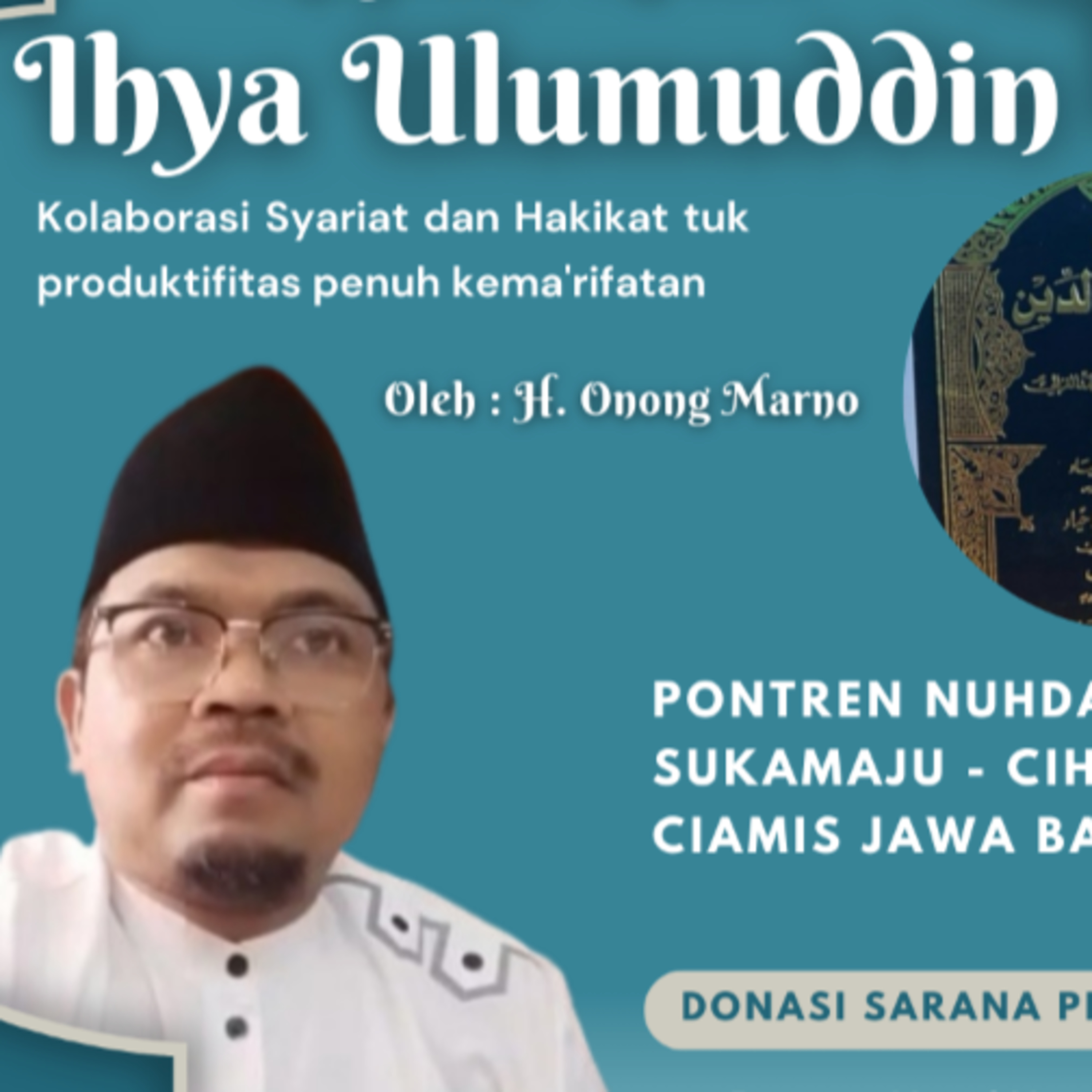 Ihya Ulumuddin #237 Menguasainya Setan Kepada Hati dengan Waswas H.3/29