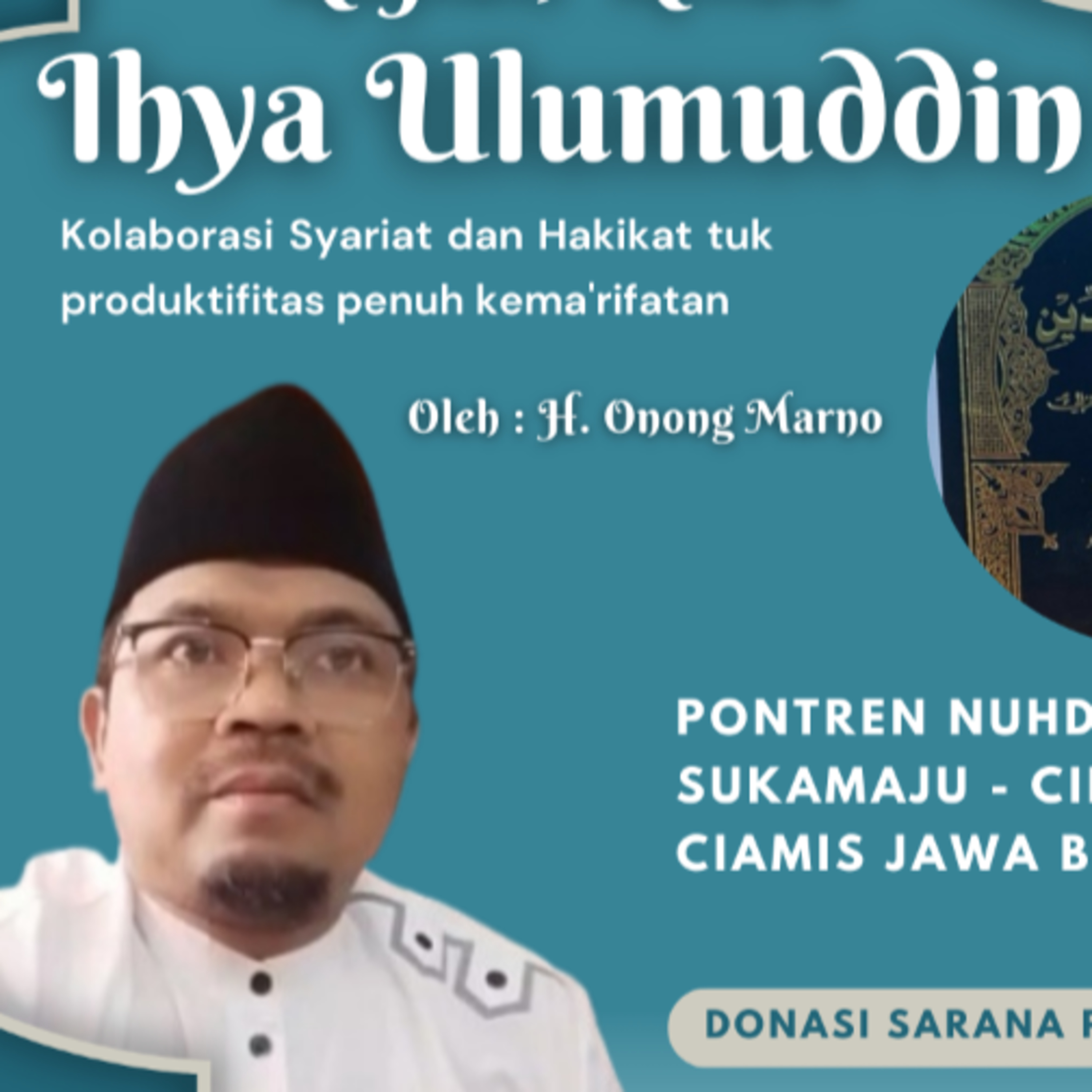 Ihya Ulumuddin #241 Banyaknya Malaikat, Penampakan Bentuk Syetan H.42
