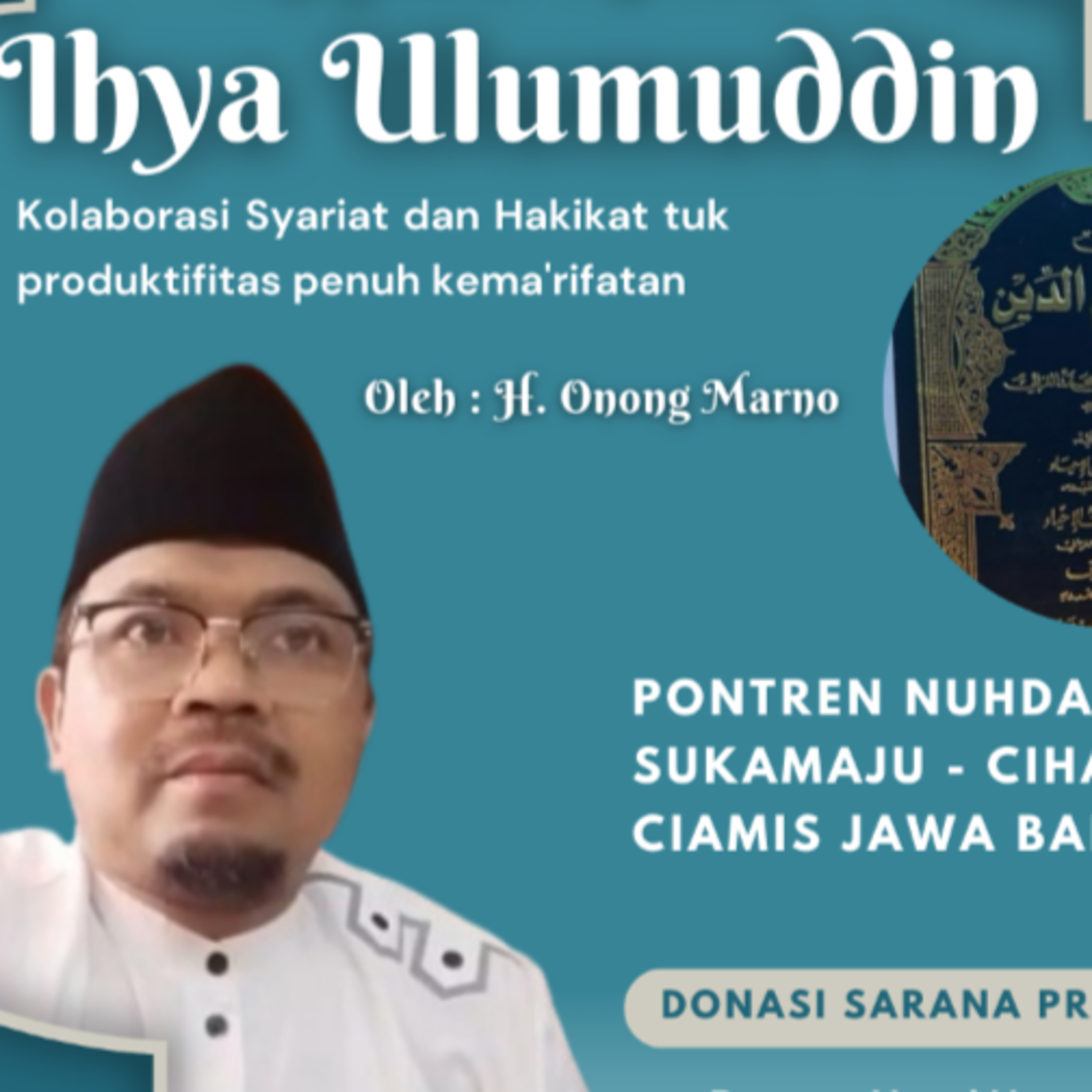 Ihya Ulumuddin #244 Riyadotunnafsi, Keutamaan Akhlaq Baik H.3/52