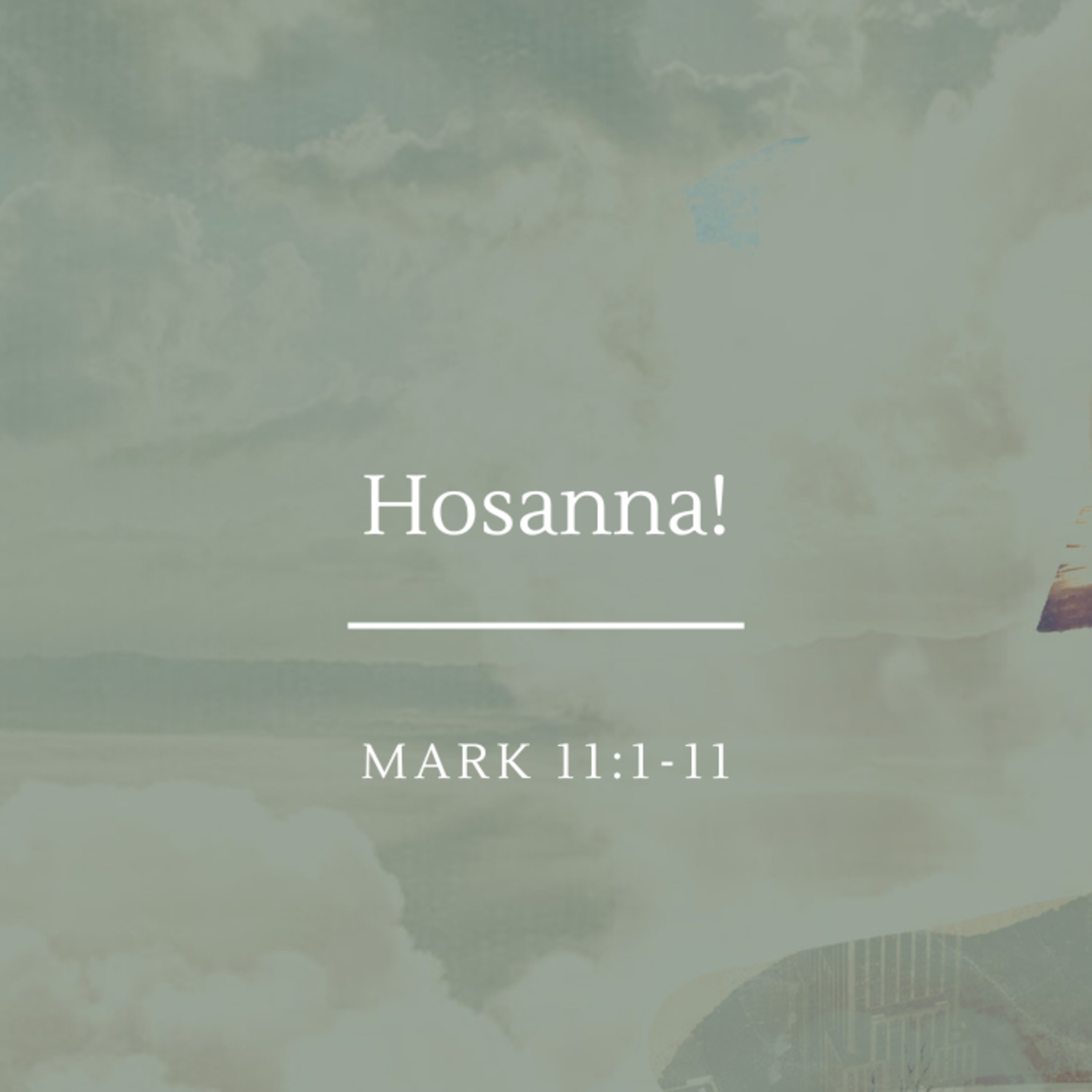 Hosanna | Mark 11:1-11 episode artwork