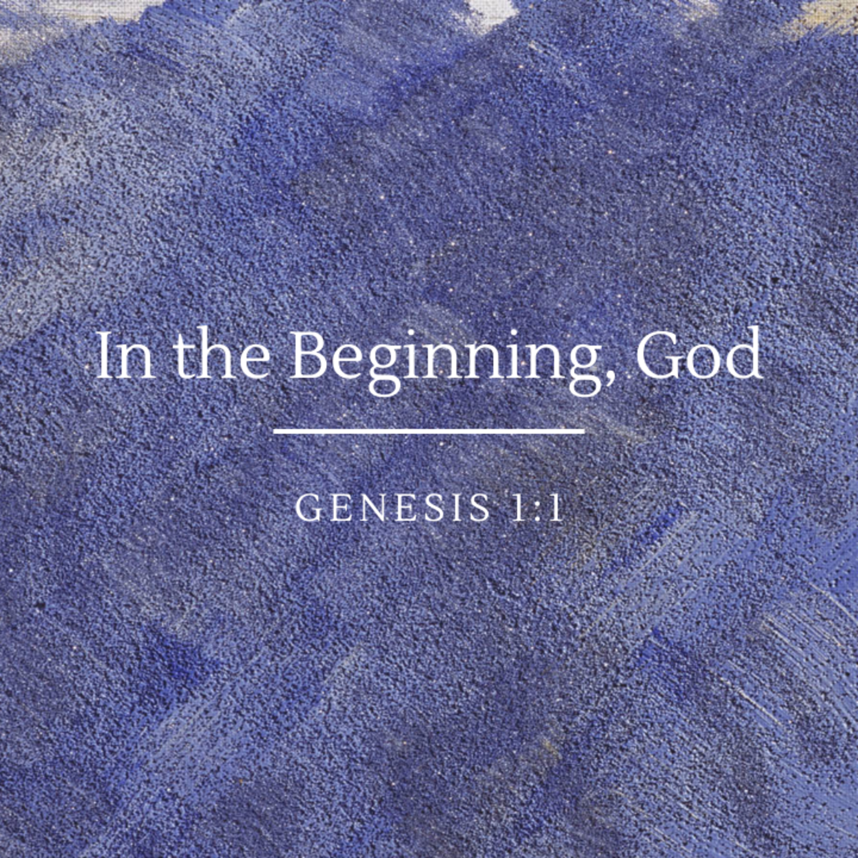 In the Beginning, God | Genesis 1:1 episode artwork