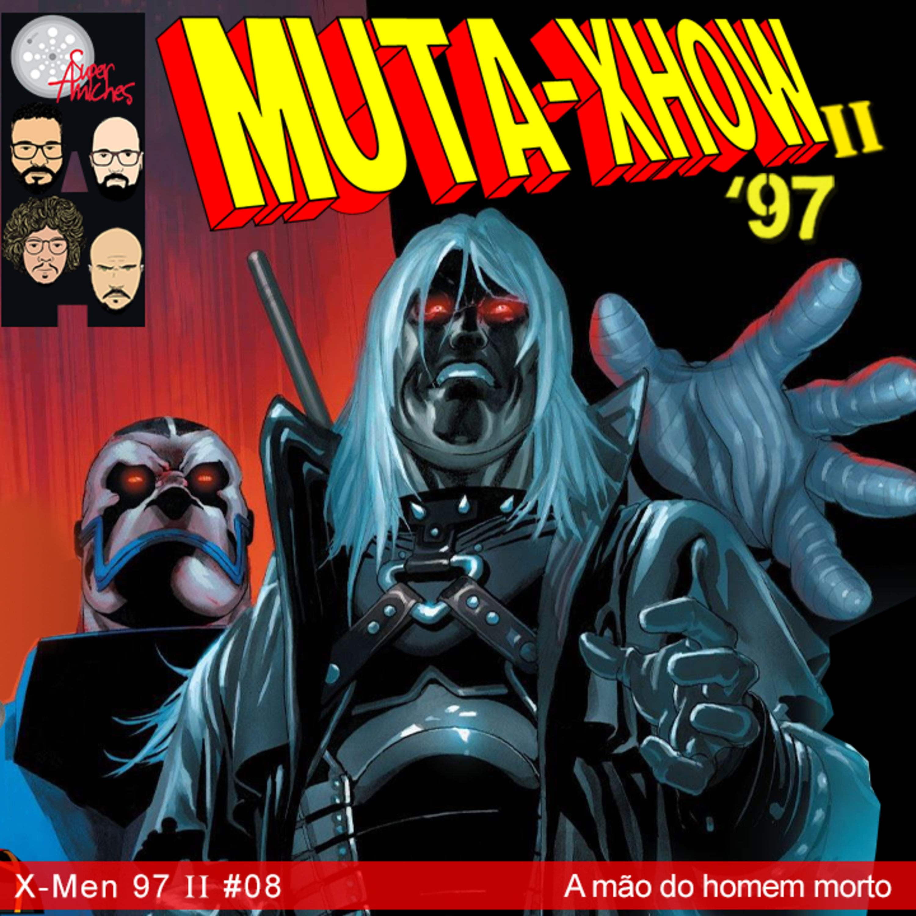 X-Men 97 - 2X8 A mão do homem morto episode artwork
