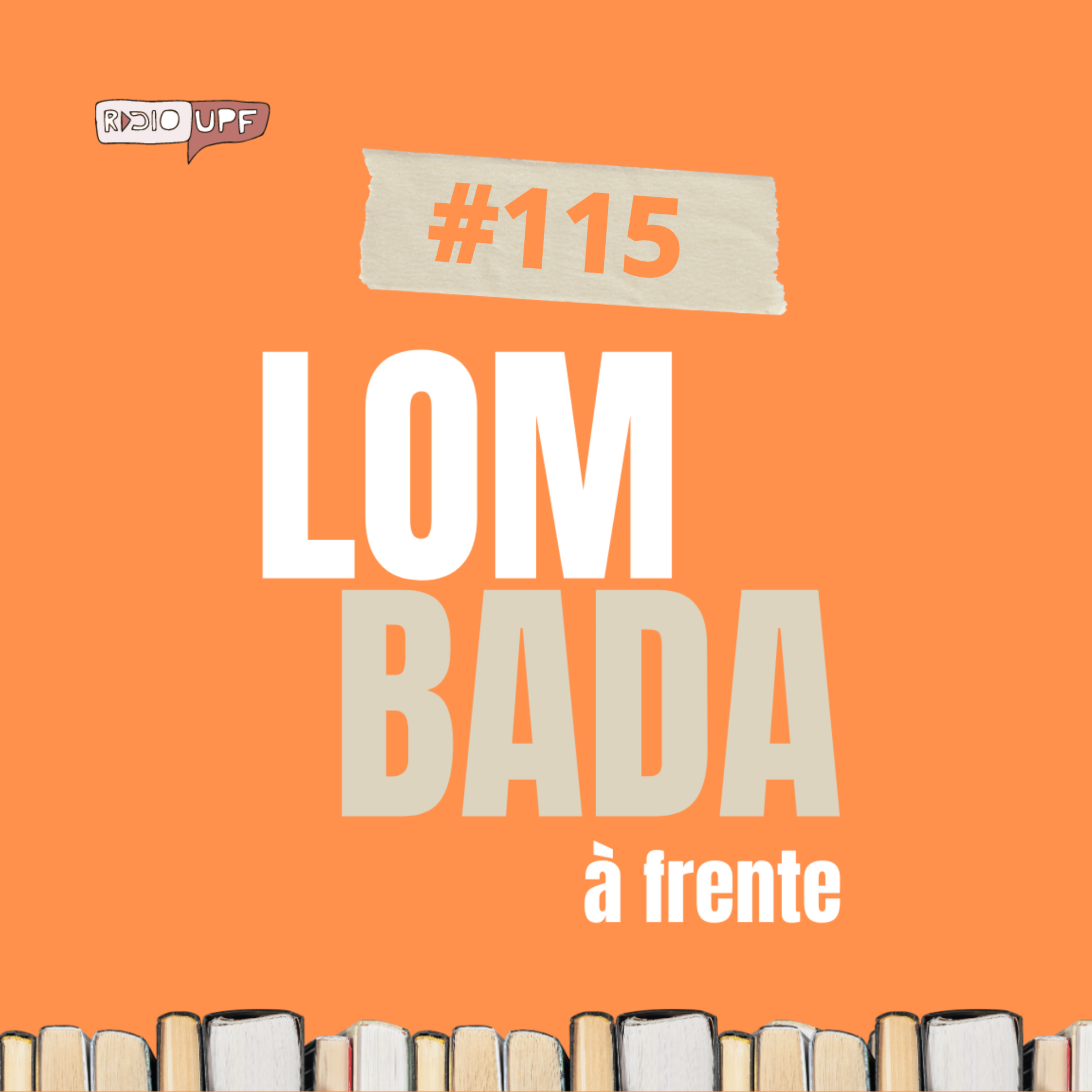 Lombada à Frente #115 - “Bololô: Gaiola Vazia” (de Ricardo Maurício Gonzaga) episode artwork