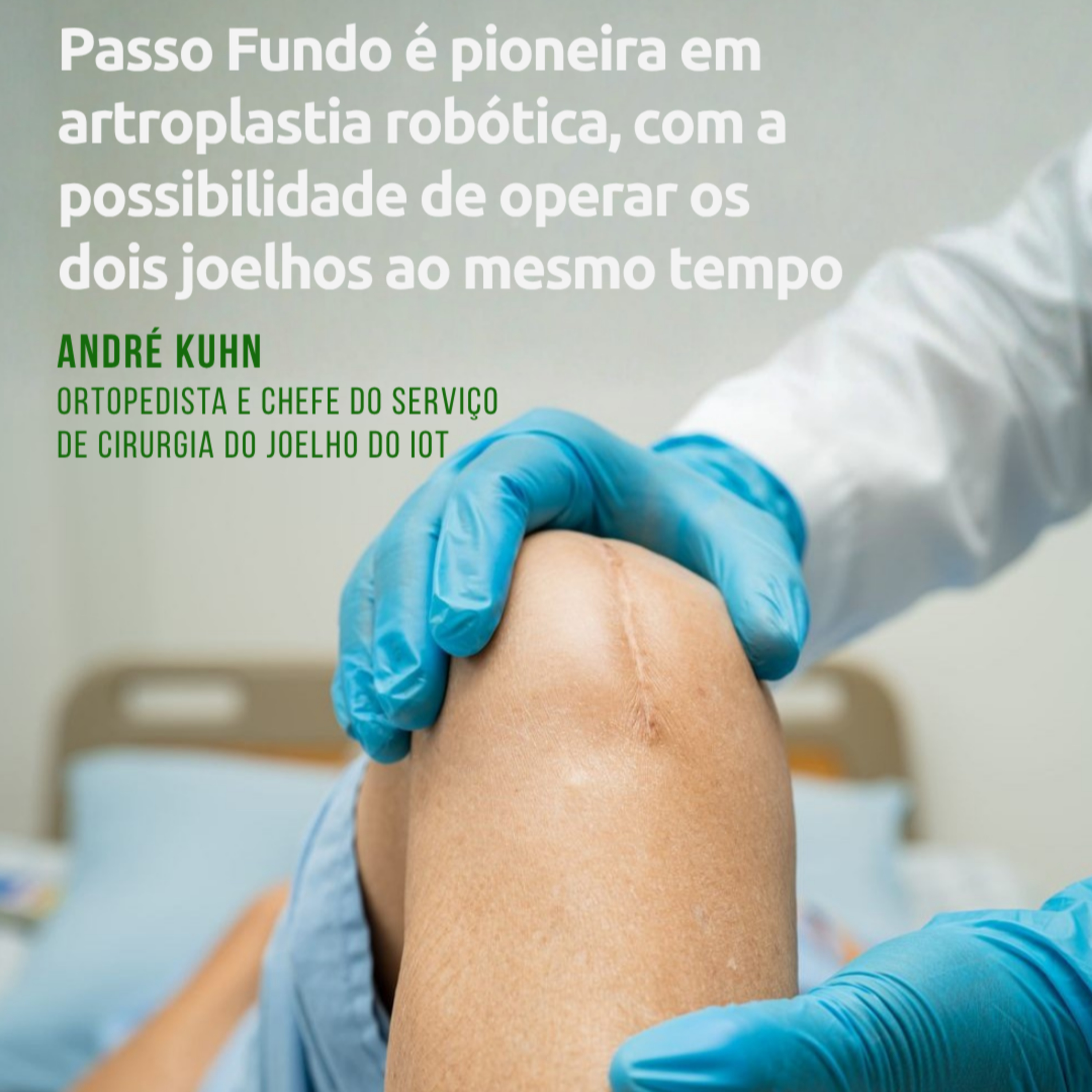 Passo Fundo é pioneira em artroplastia robótica episode artwork