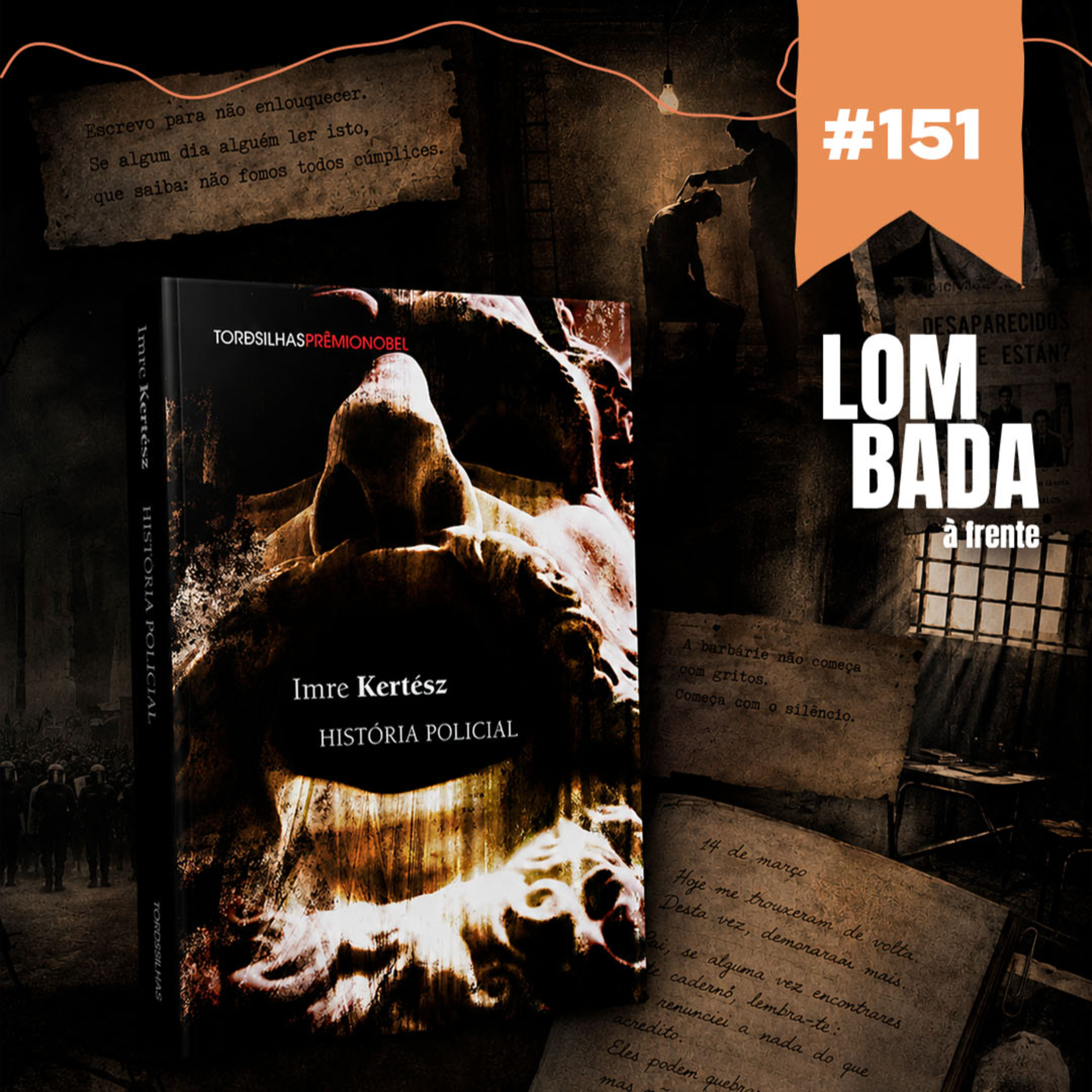 Lombada à Frente #151 - “História Policial” (Imre Kertész) episode artwork