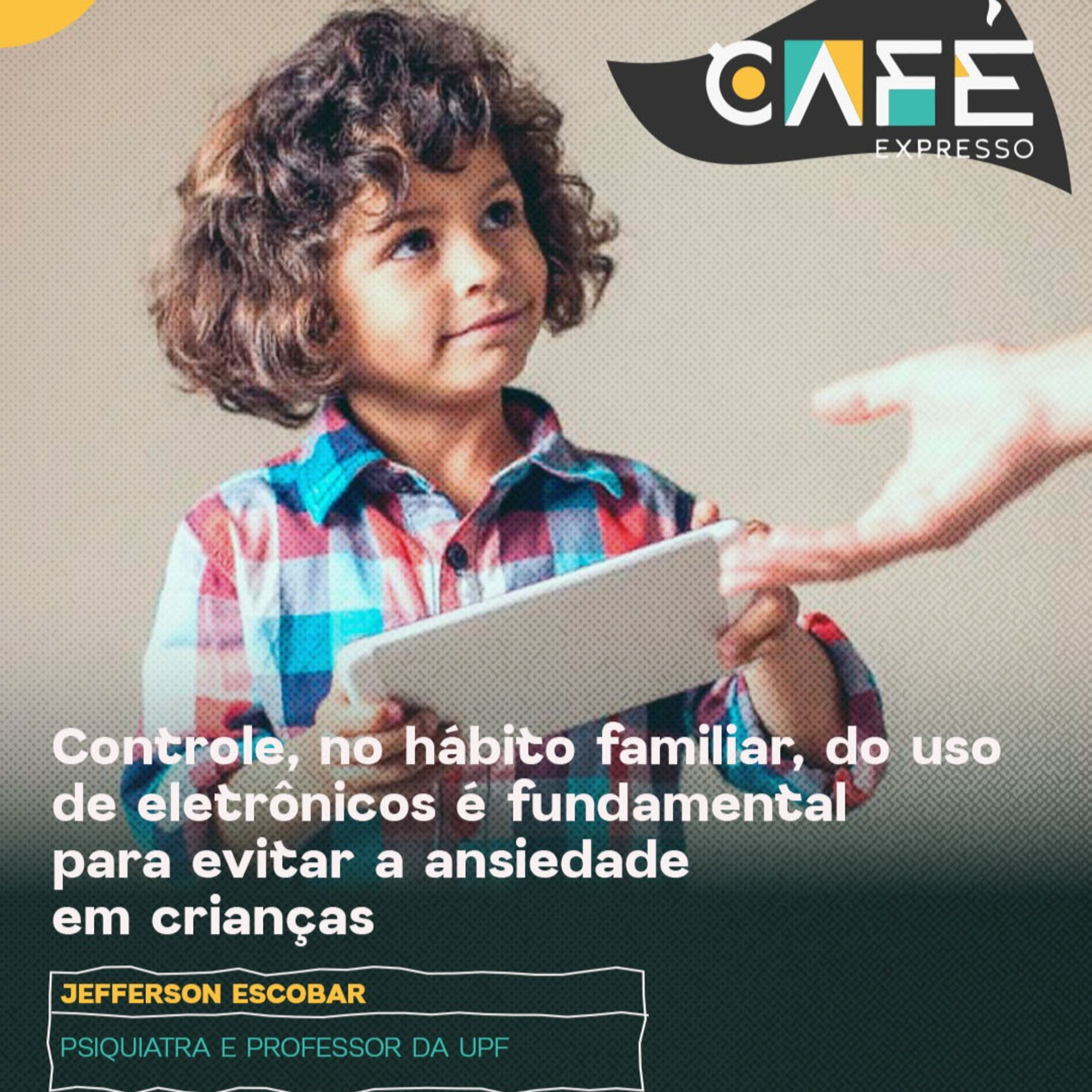 O uso de eletrônicos é a principal causa da ansiedade em crianças episode artwork