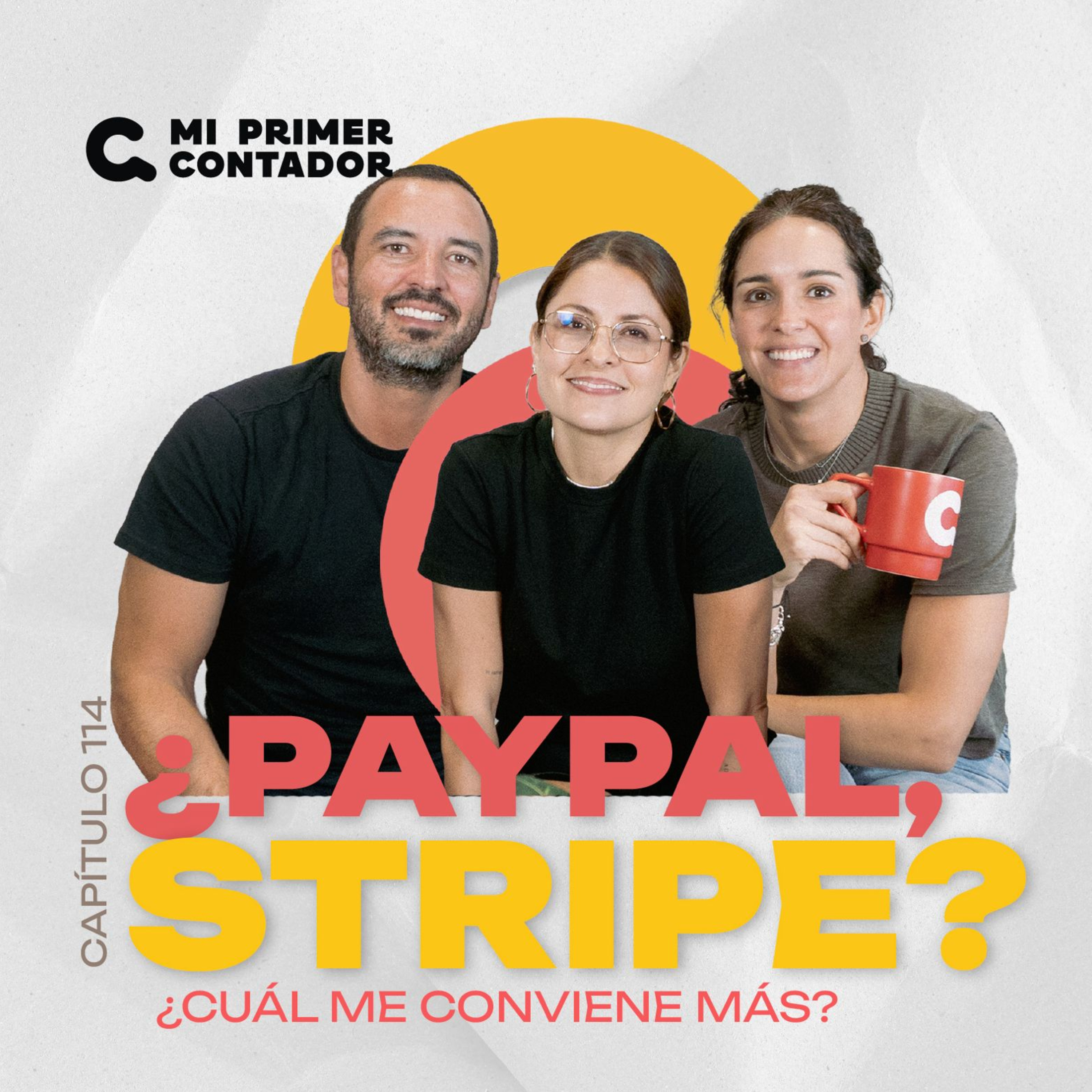 114. ¿PayPal o Stripe? Descubre cuál medio de pago electrónico le conviene más a tu negocio 🚀 episode artwork