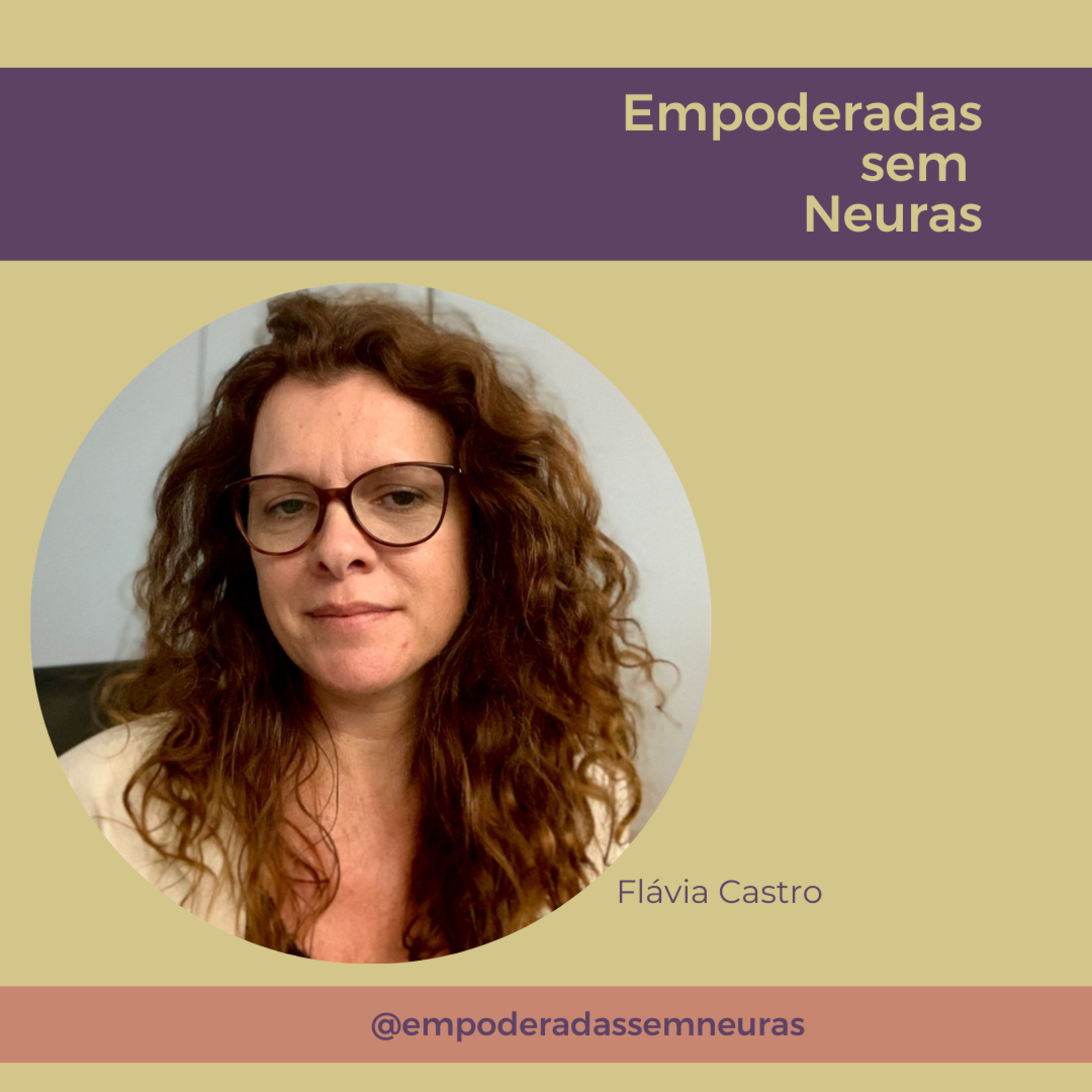Empoderadas sem neuras