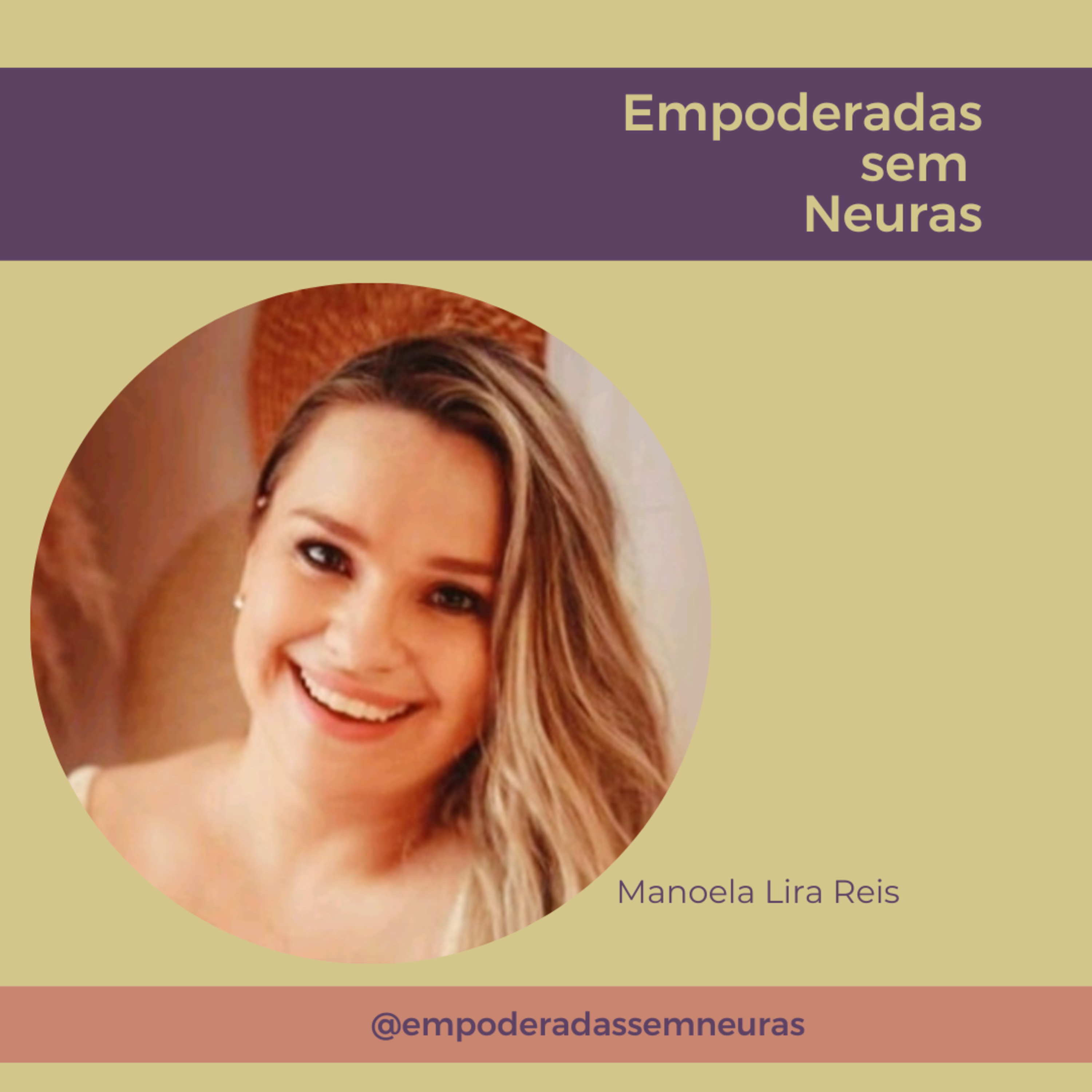 Empoderadas sem neuras