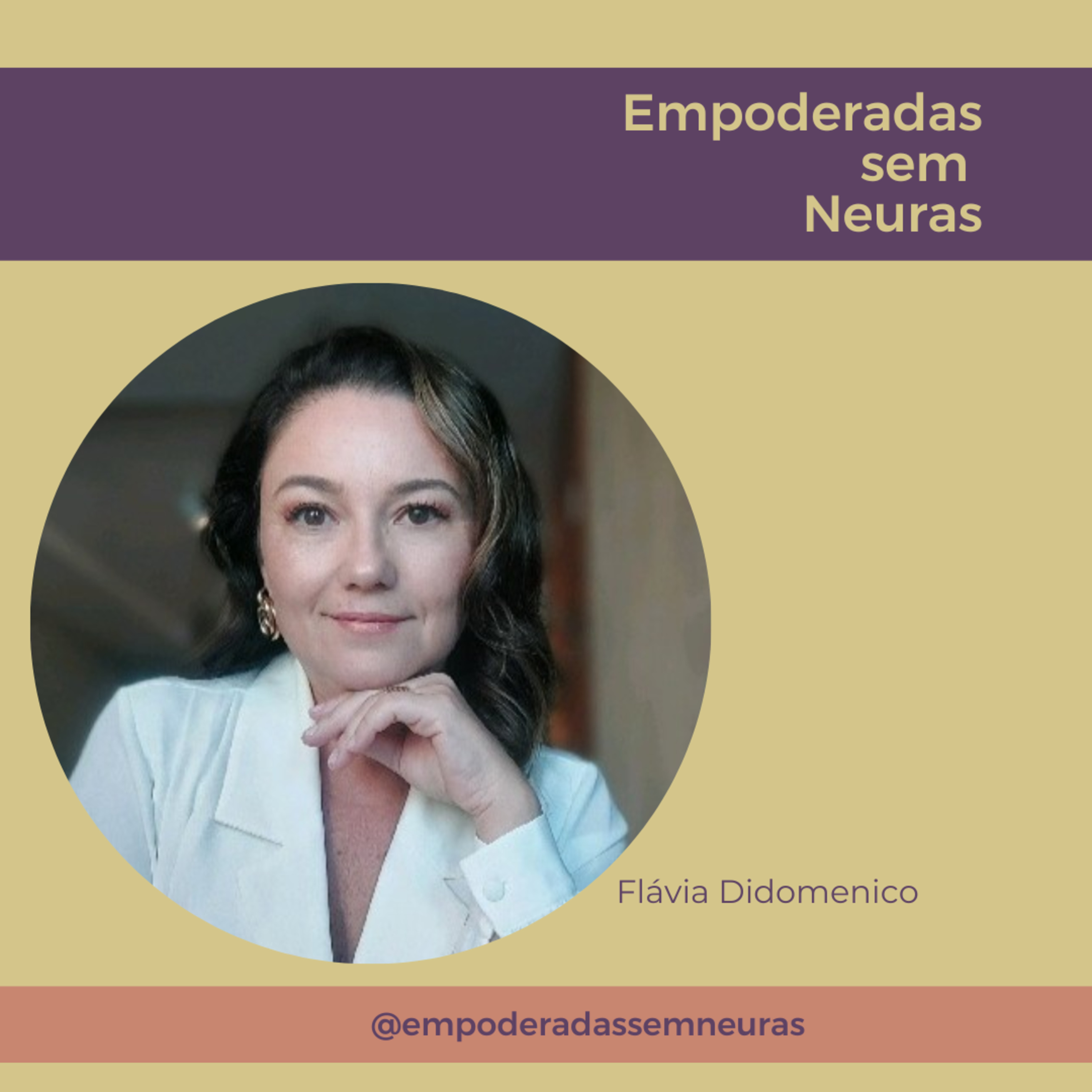Empoderadas sem neuras